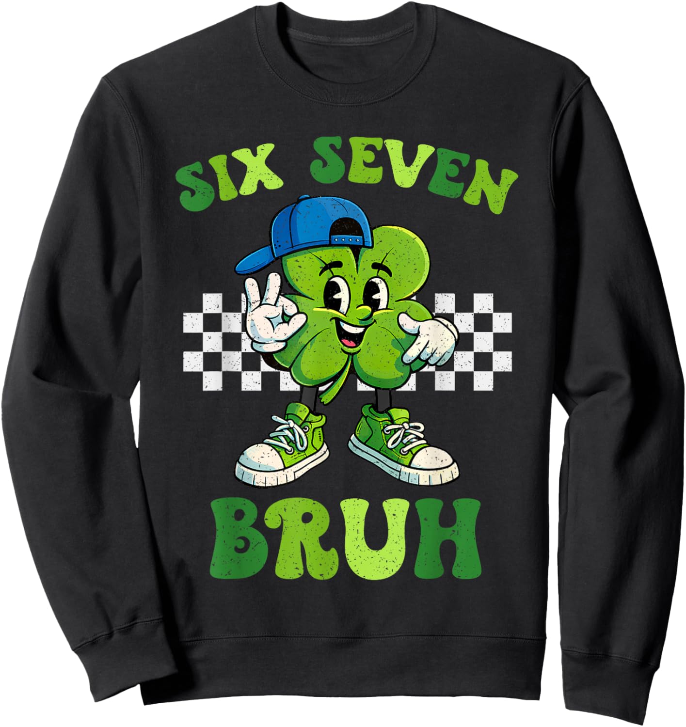 Six Seven Bruh 67 Meme St Patricks Day for Boys Youth Kids Sweatshirt - Sweatshirt | Black