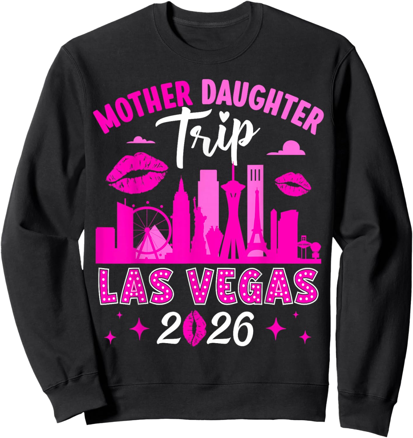 Mother Daughter Trip Las Vegas 2026 Mother Daughter Weekend Sweatshirt - Sweatshirt | Black