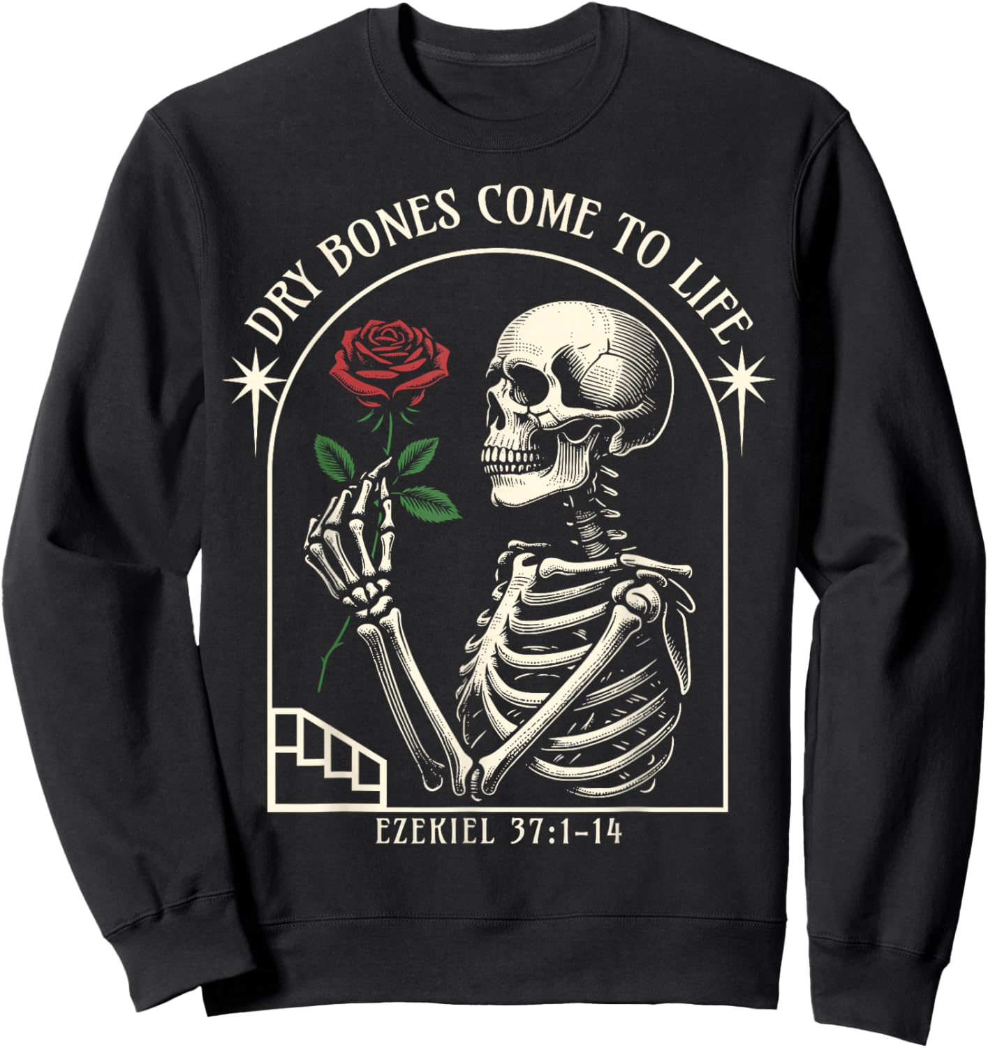 Dry Bones Come to Life Sweatshirt - Sweatshirt | Black