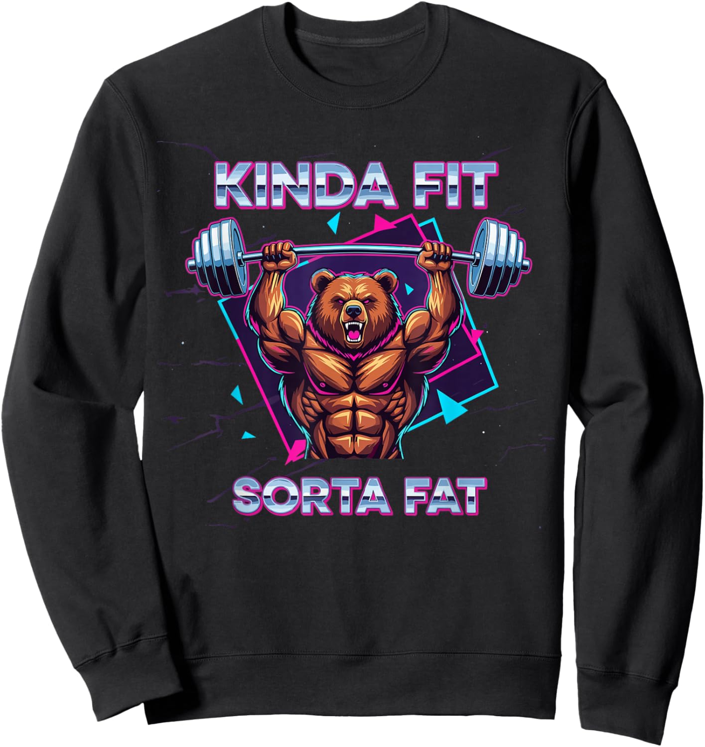 Powerlifting Fat Guy Shirt, Kinda Fit Sorta Fat Bear Sweatshirt - Sweatshirt | Black