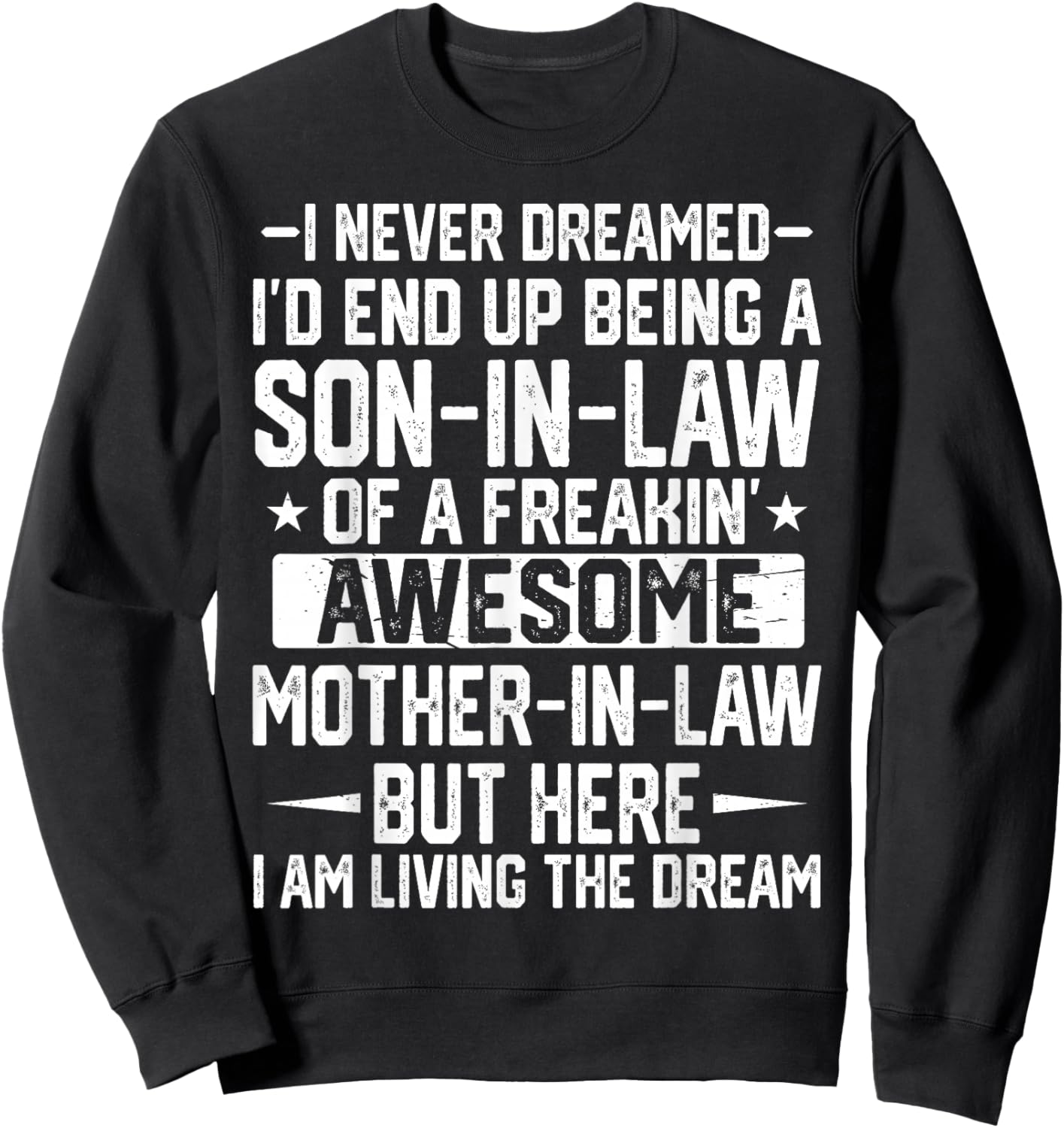 Son in Law Art from Mother in Law for Fathers Day Men Boys Sweatshirt - Sweatshirt | Black