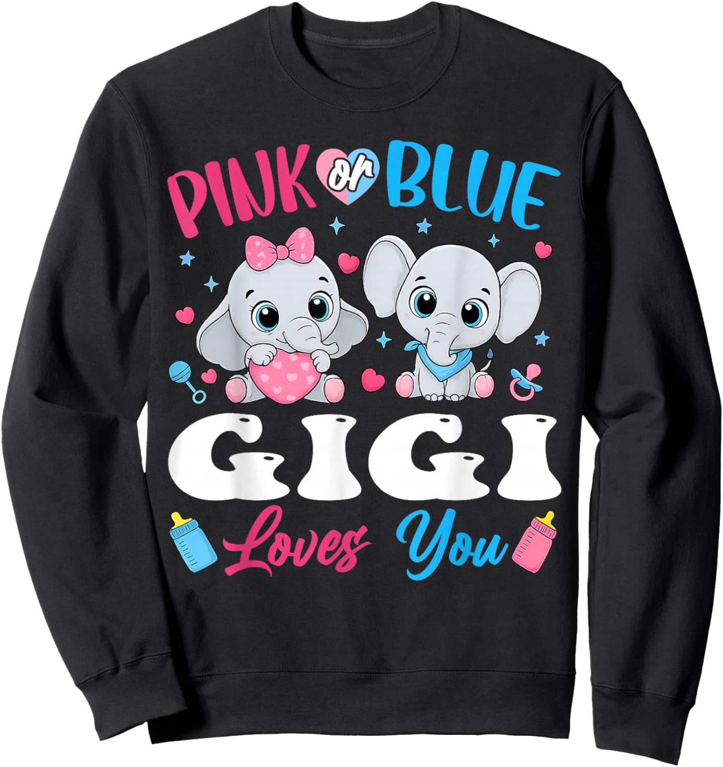 Pink or Blue Gigi Loves You Gender Reveal Elephant Sweatshirt - Sweatshirt | Black
