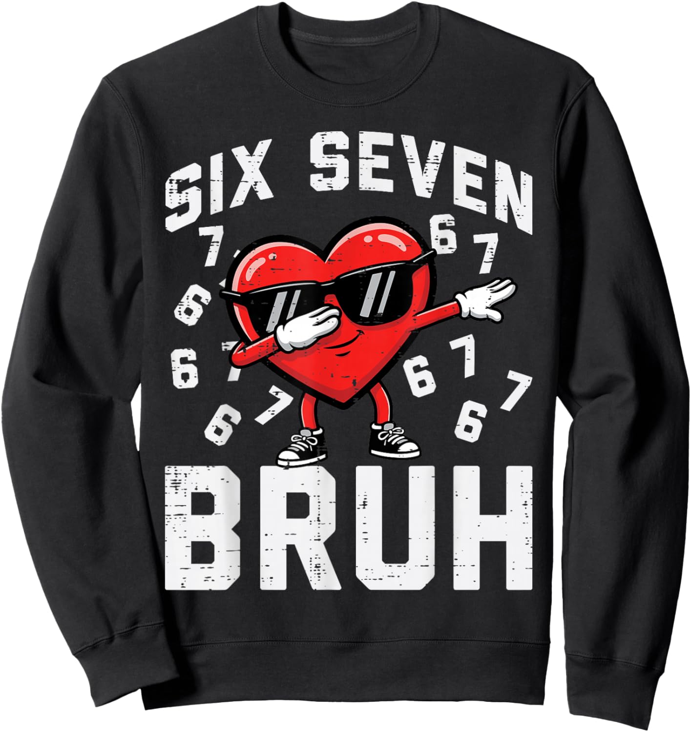 6 7 Valentines Day Six Seven Bruh Heart 67 Kids Boys Youth Sweatshirt - Sweatshirt | Black