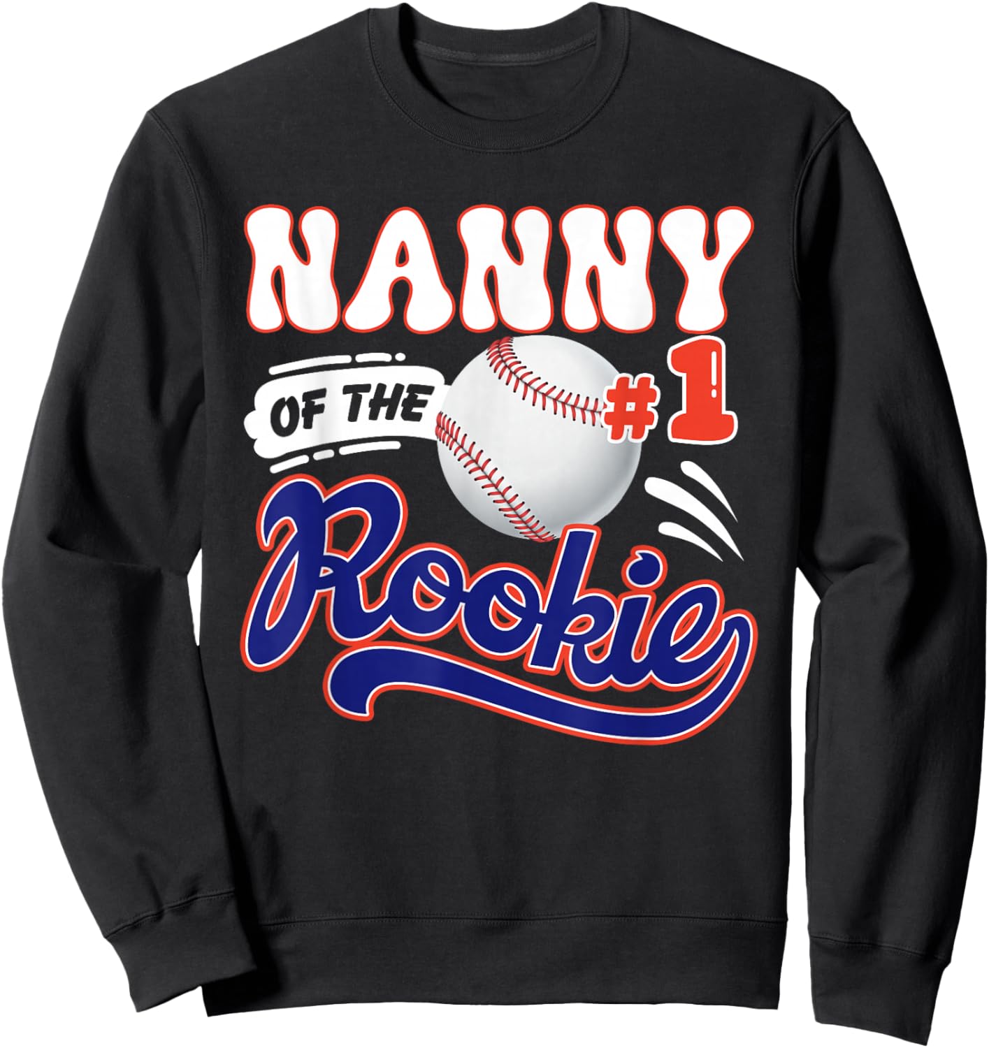 Nanny Rookie of Year 1st Birthday Baseball Theme Matching Sweatshirt - Sweatshirt | Black
