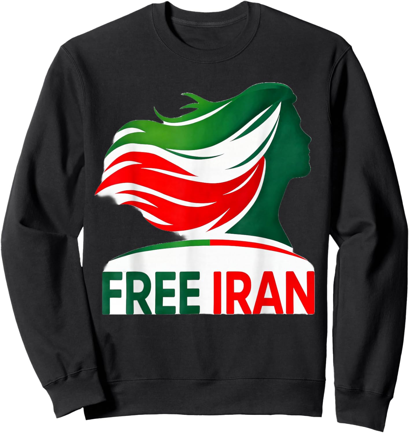 Free Iran Shirt Unity Freedom Fist Iranian Flag Colors Azadi Sweatshirt - Sweatshirt | Black