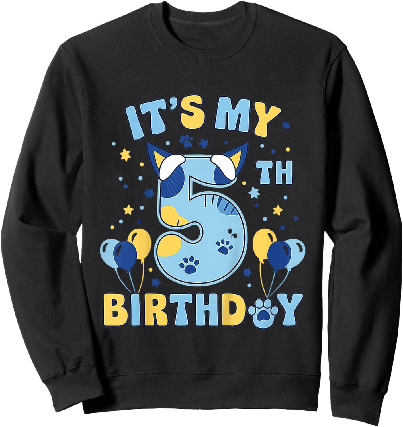 Its My 5th Birthday Boy Blue Dog Theme Party Cool 5 Year Old Sweatshirt - Sweatshirt | Black