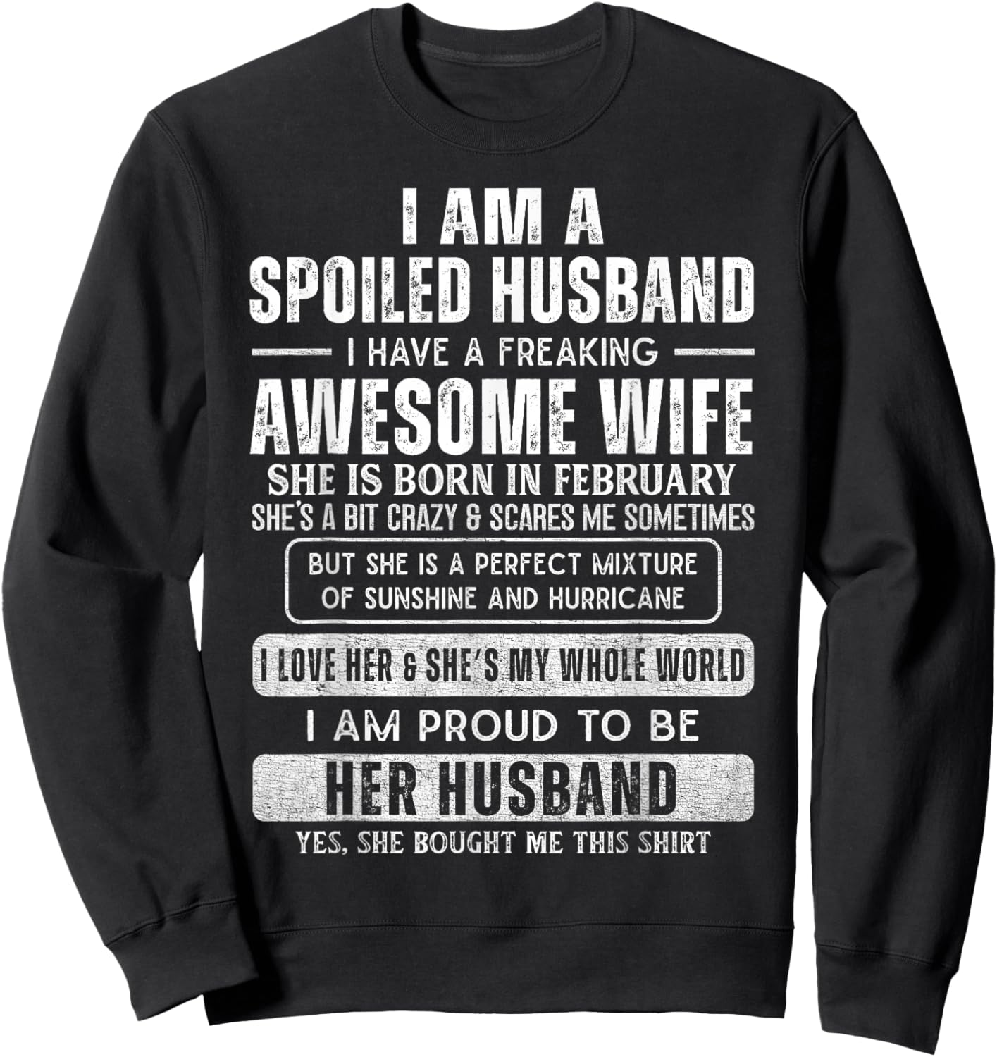 Spoiled Husband Married to a Freaking Awesome February Wife Sweatshirt - Sweatshirt | Black