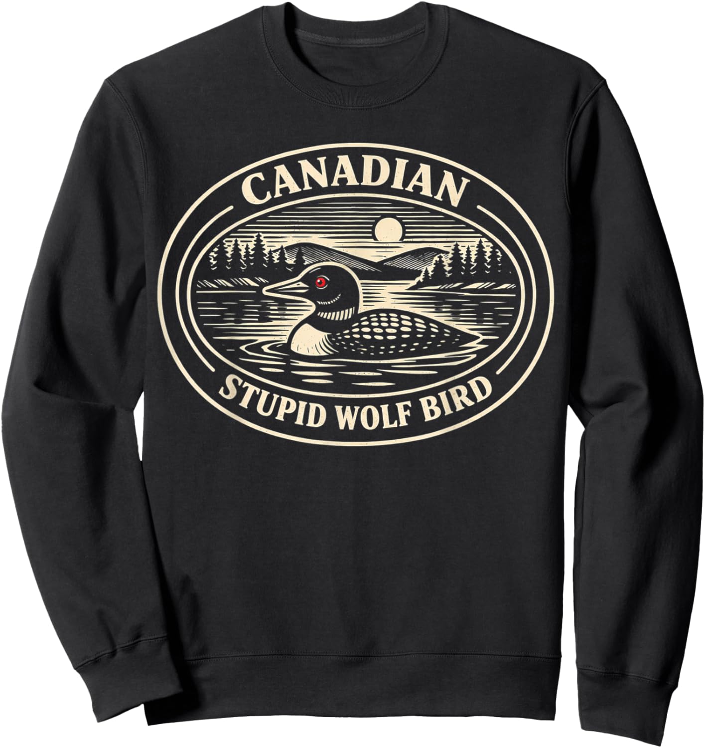 Funny Canadian Stupid Wolf Bird Hockey Romance Couple Humor Sweatshirt - Sweatshirt | Black