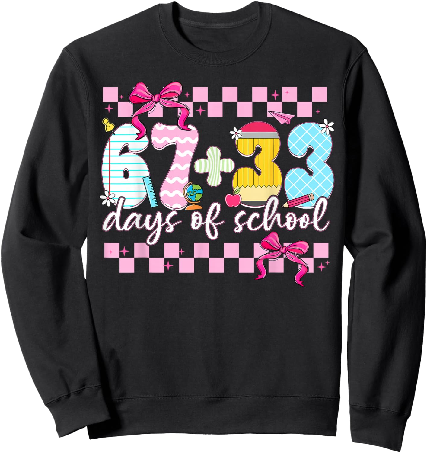 67 + 33 Days of School Cute Coquette Bow Girl Kid Teacher Sweatshirt - Sweatshirt | Black
