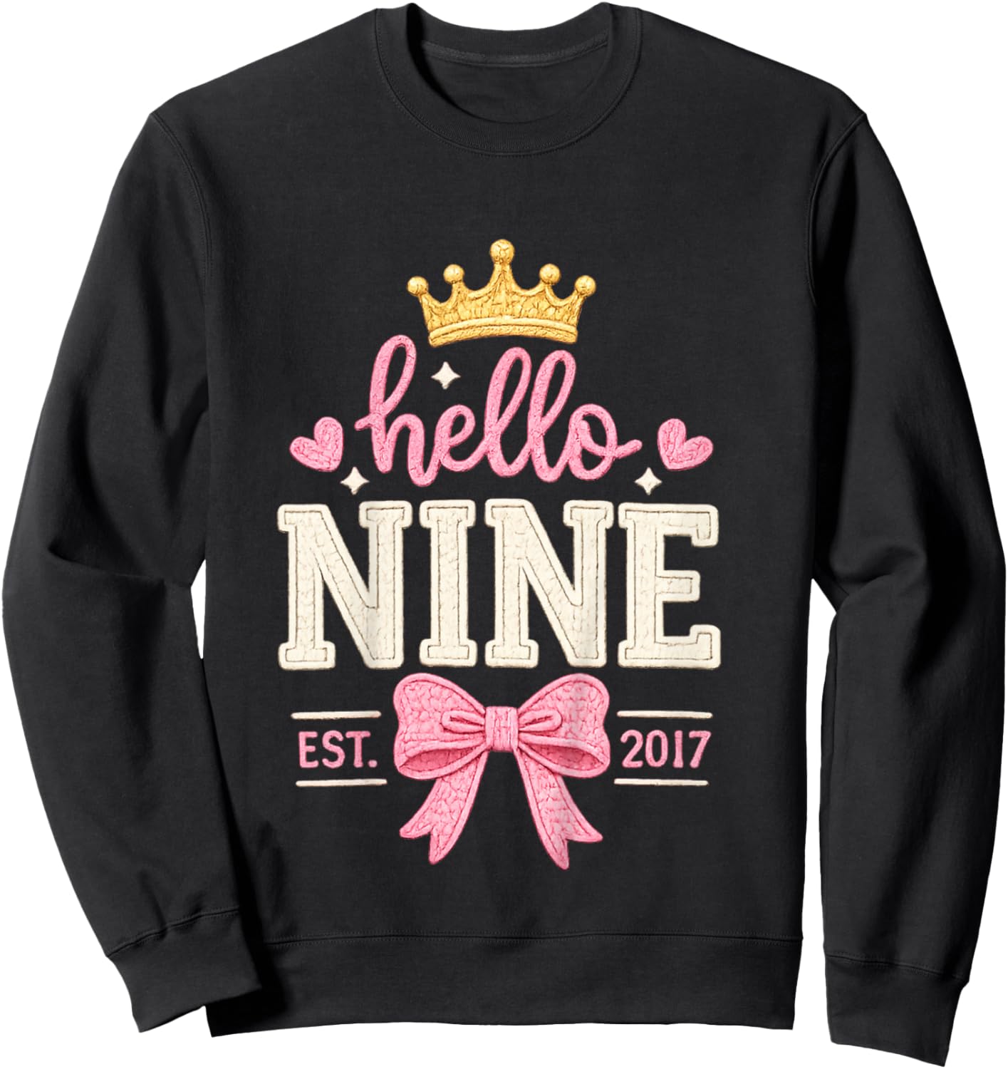 Hello Nine Est 2017 Cute 9th Birthday Bow 9 Years Old Girl Sweatshirt - Sweatshirt | Black
