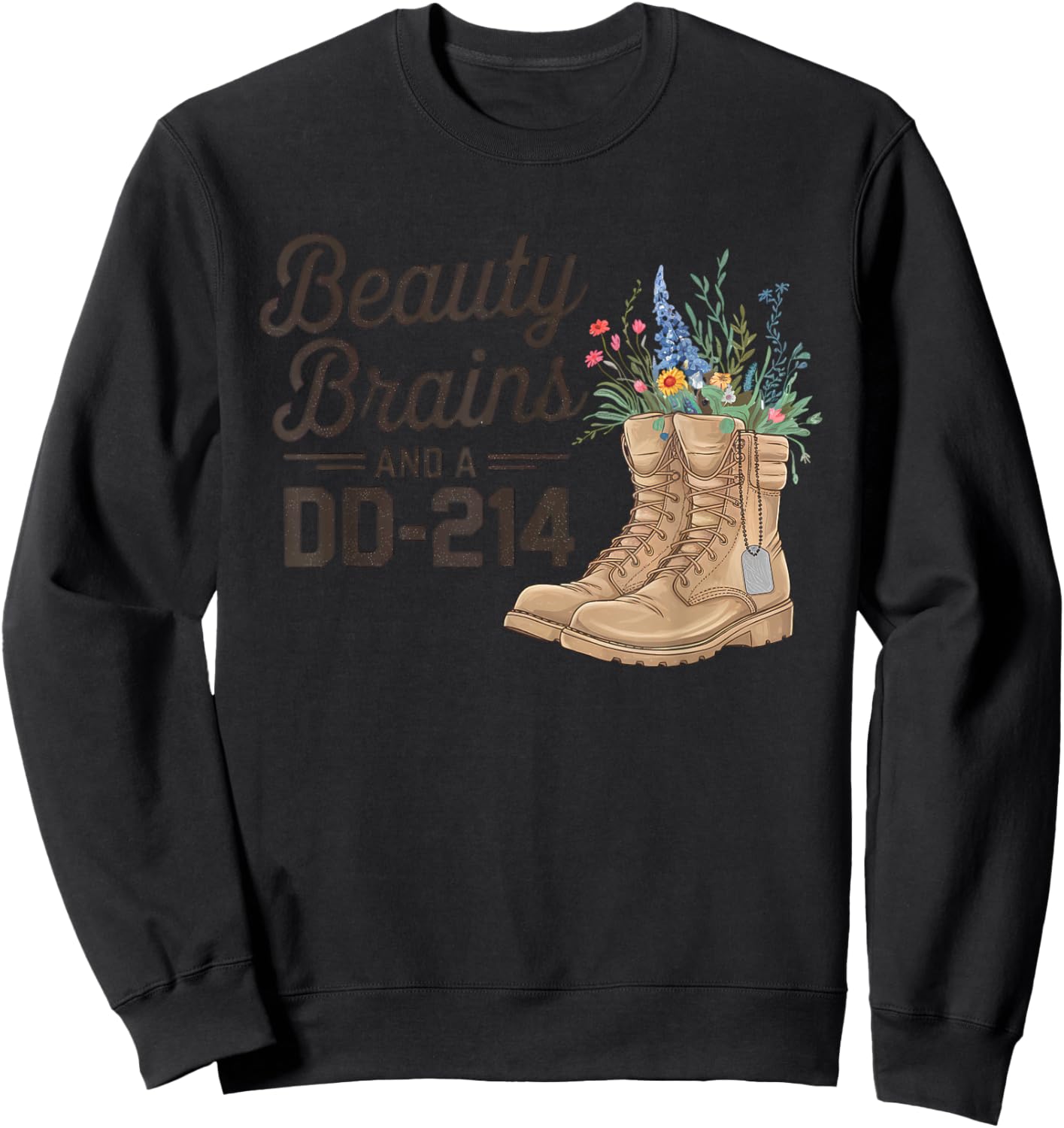 Beauty Brains and A DD-214 Strong Veteran Woman American Sweatshirt - Sweatshirt | Black