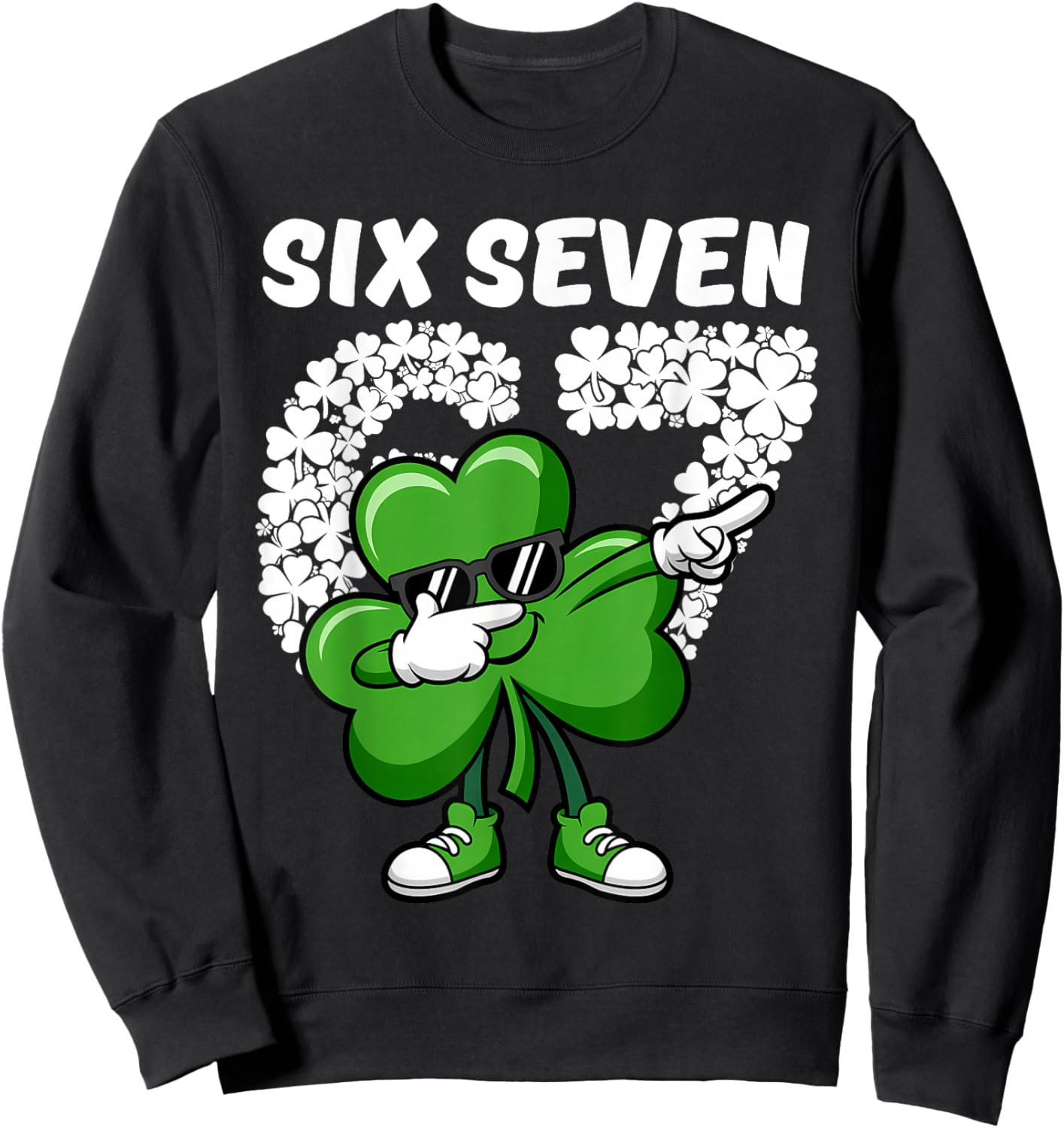 St Patrick's Day Boys Kids Shamrock Dabbing Six Seven 67 Sweatshirt - Sweatshirt | Black