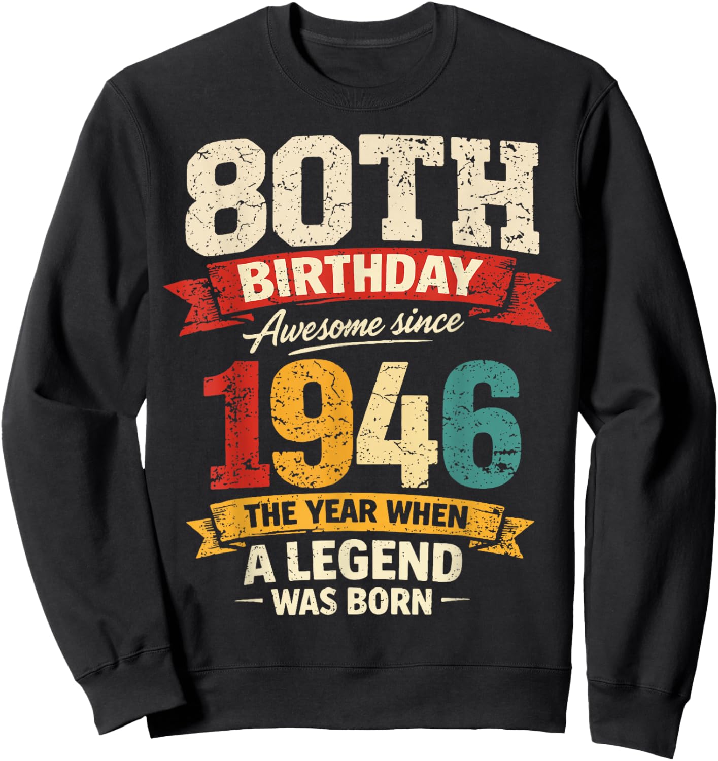 80 Year Old Vintage Awesome Since 1946 80th Birthday Sweatshirt - Sweatshirt | Black