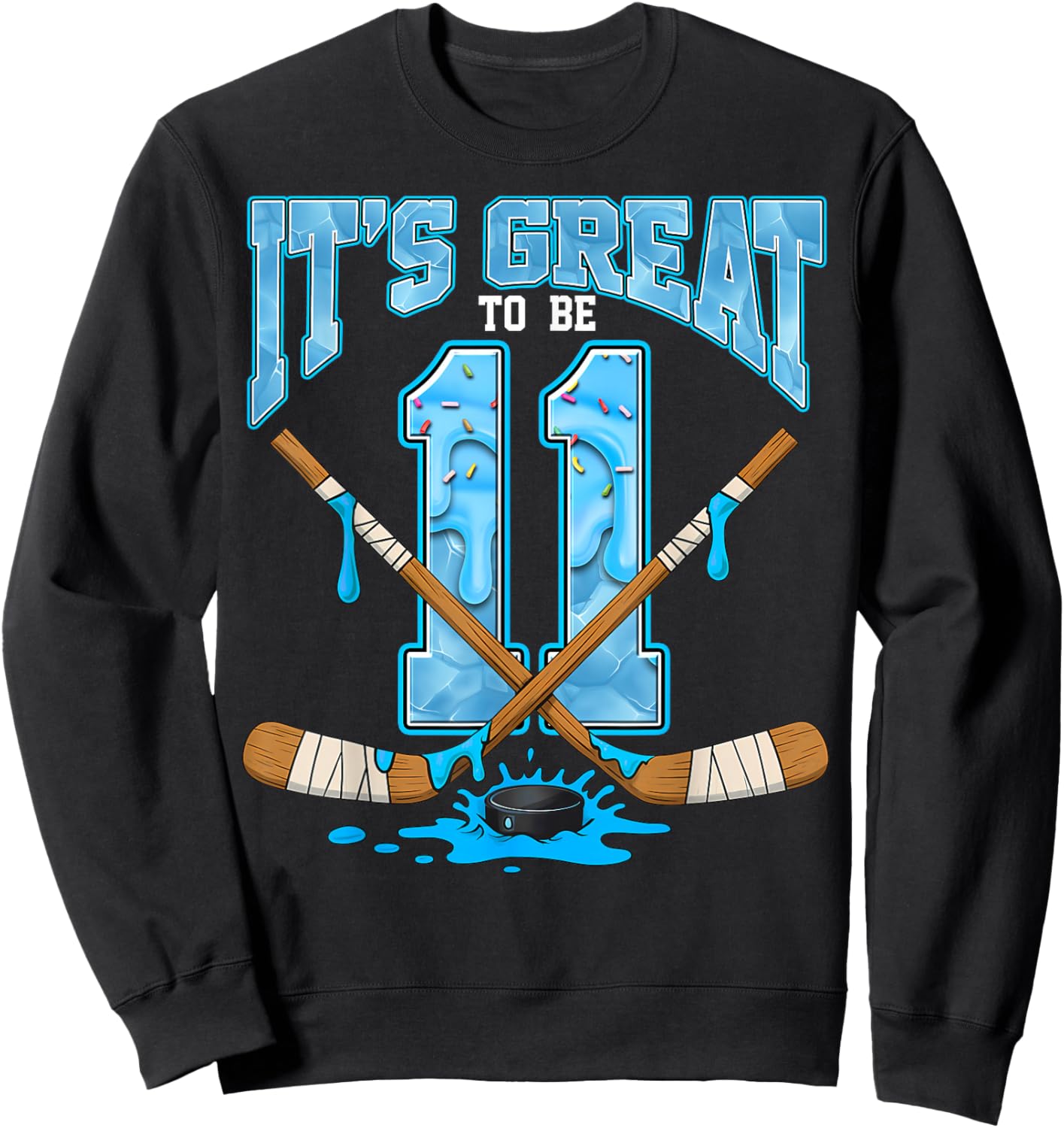 11th Birthday Hockey Lovers It's Great to Be 11 Years Old Sweatshirt - Sweatshirt | Black