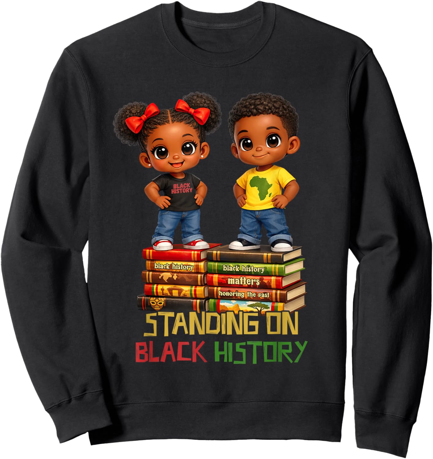 Standing On Black History Melanin African American Boy Girl Sweatshirt - Sweatshirt | Black