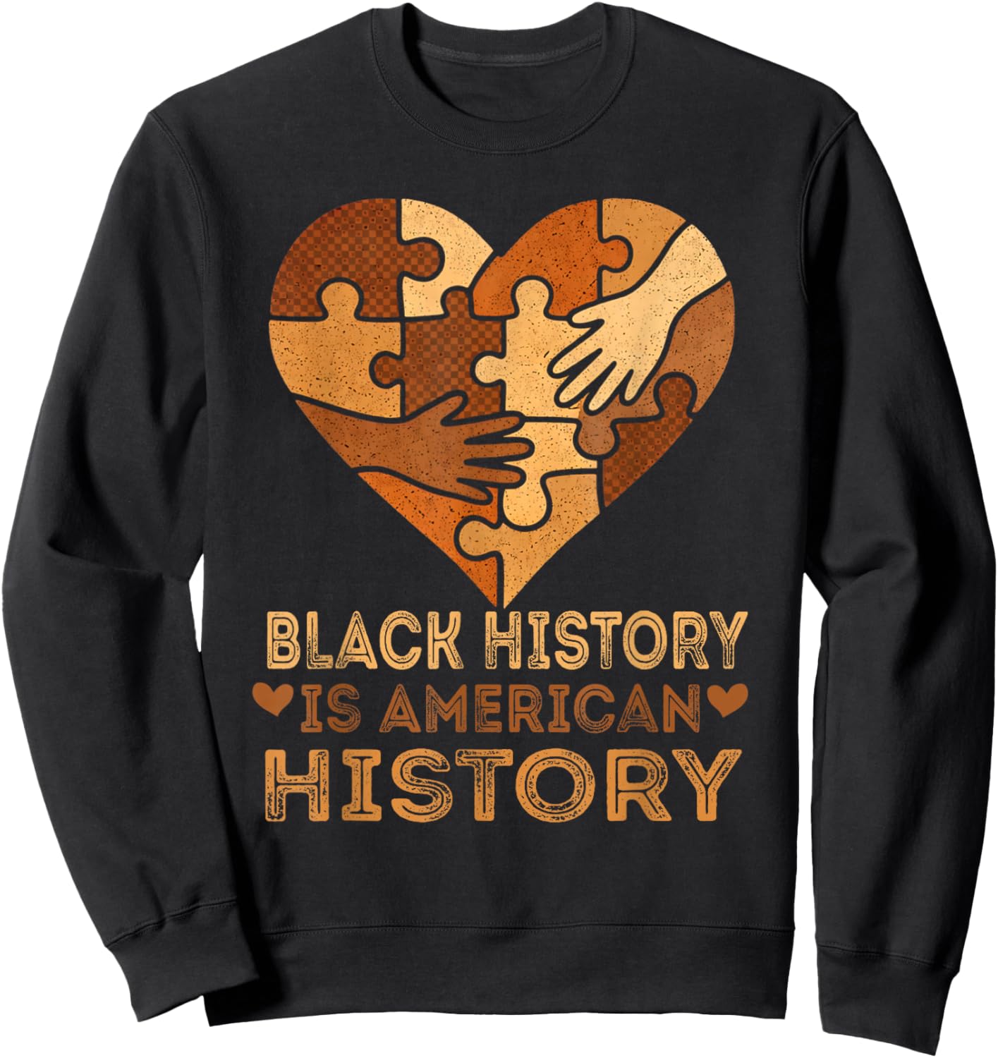 Black History is American History Heart African American BHM Sweatshirt - Sweatshirt | Black
