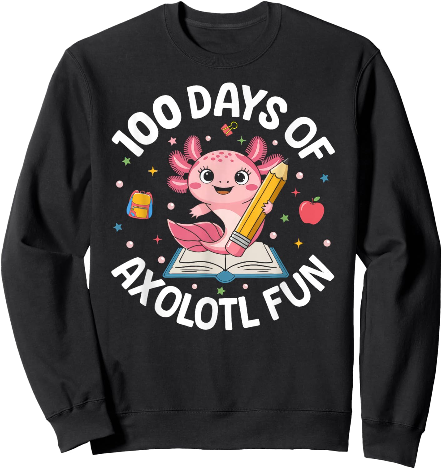 100 Days of Axolotl Fun Boys Girls Kids 100th Day of School Sweatshirt - Sweatshirt | Black