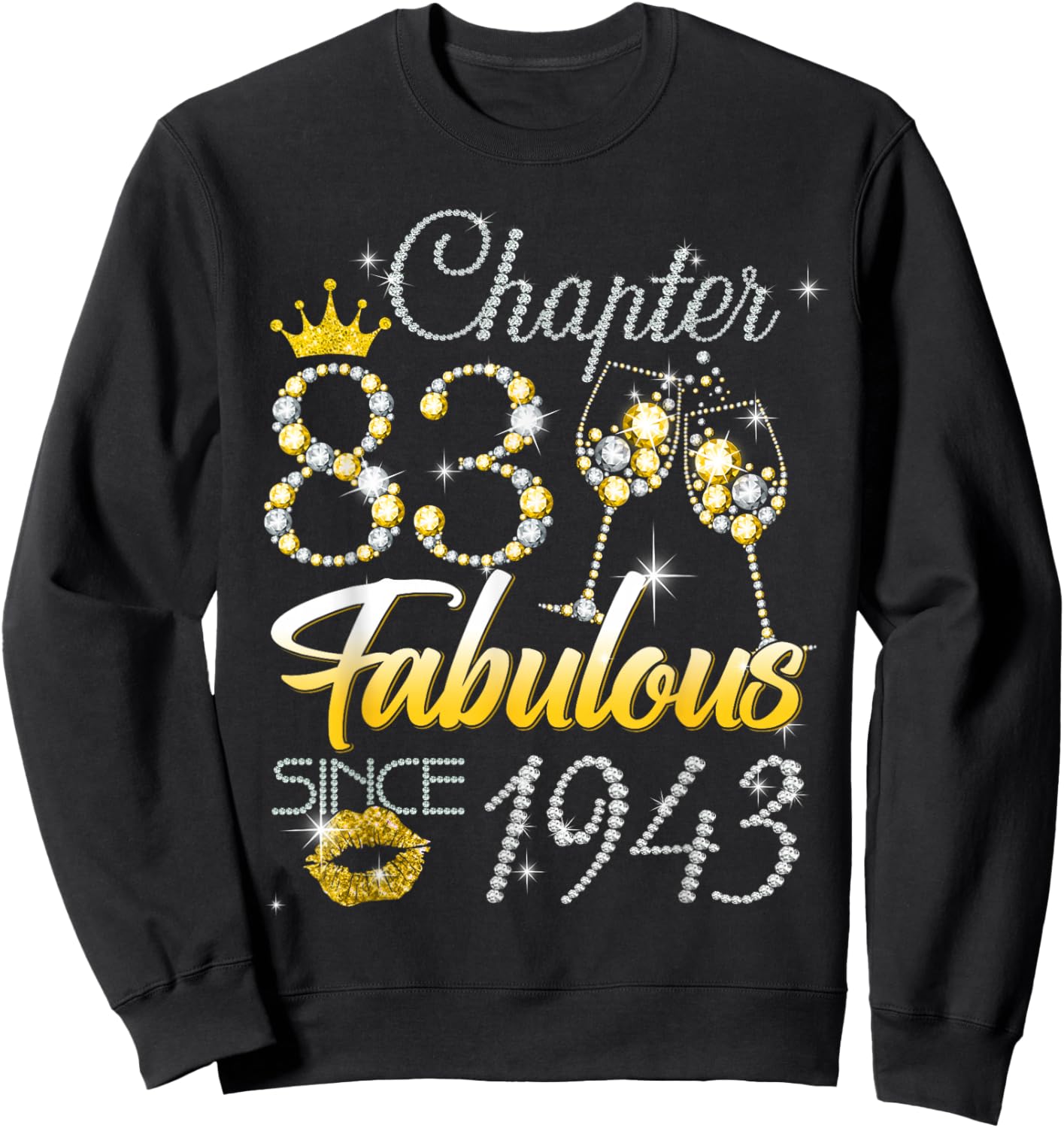 83rd Birthday Queen Chapter 83 Fabulous Since 1943 Women Sweatshirt - Sweatshirt | Black