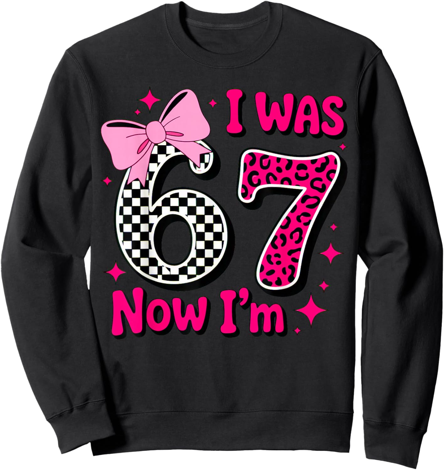 I was 6 Now I'm 7 Birthday 7 Years Old Leopard Coquette Bow Sweatshirt - Sweatshirt | Black