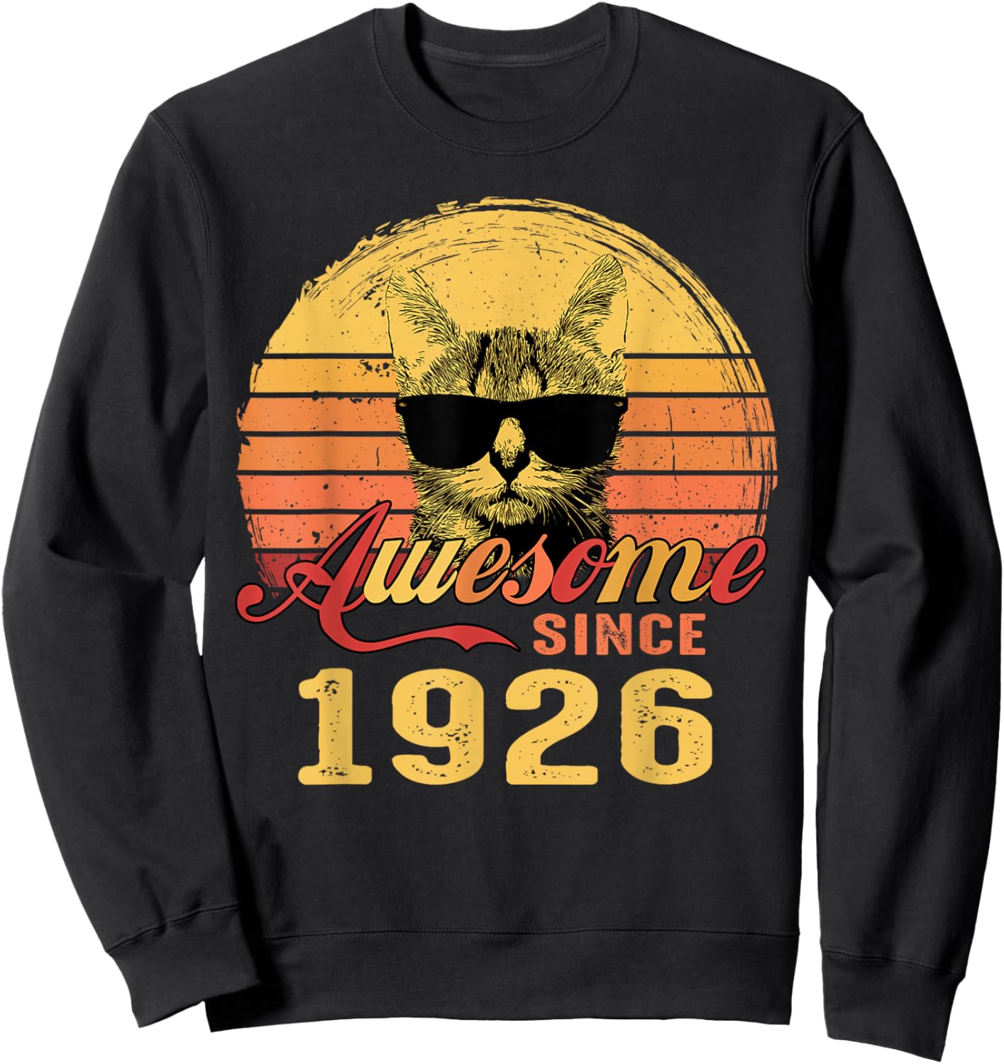 100th Birthday Gift Awesome Since 1926 100 Years Old Sweatshirt - Sweatshirt | Black