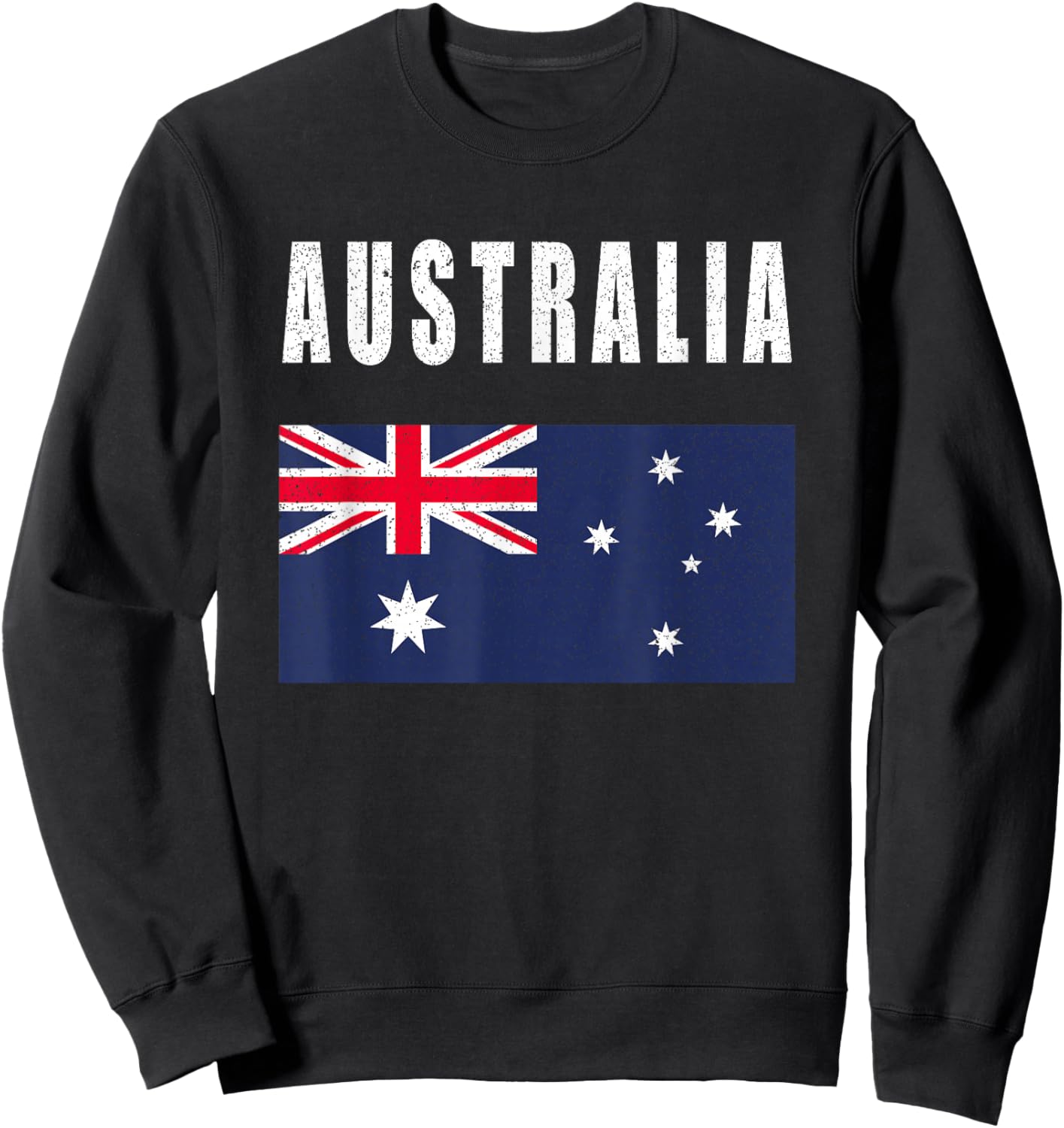 Australian Flag Patriotic Aussie Pride Happy Australia Day Sweatshirt - Sweatshirt | Black