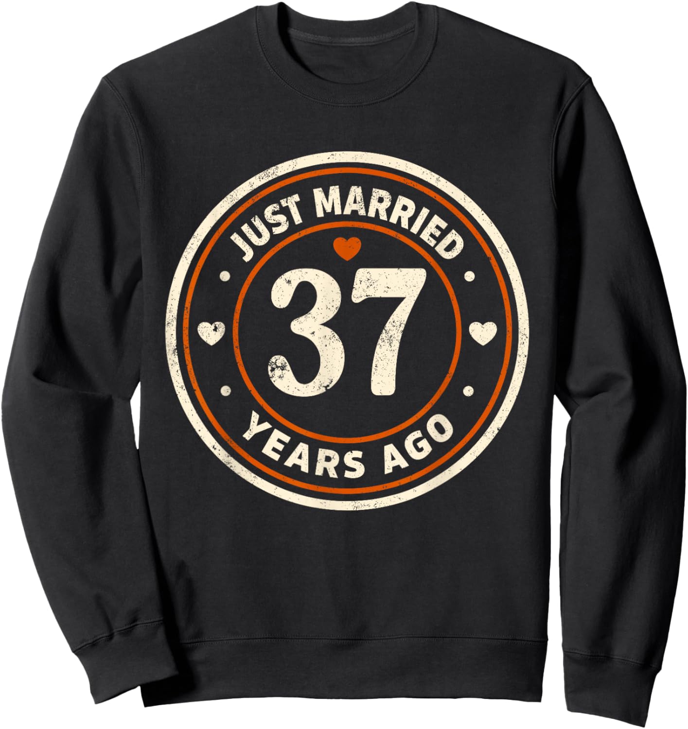 Retro Just Married 37 Years Ago 37th Wedding Anniversary Sweatshirt - Sweatshirt | Black