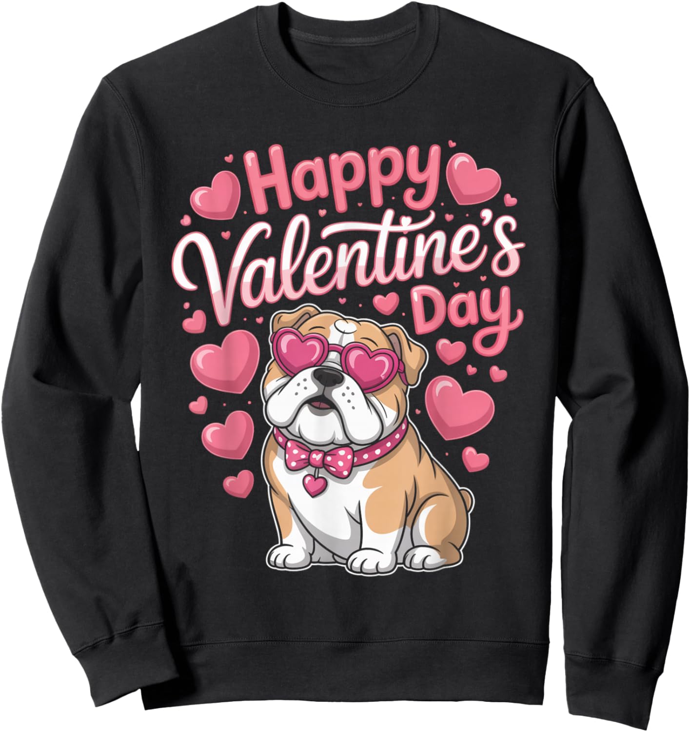 Happy Valentine’s Day Bulldog with Hearts Cute Dog Sweatshirt - Sweatshirt | Black