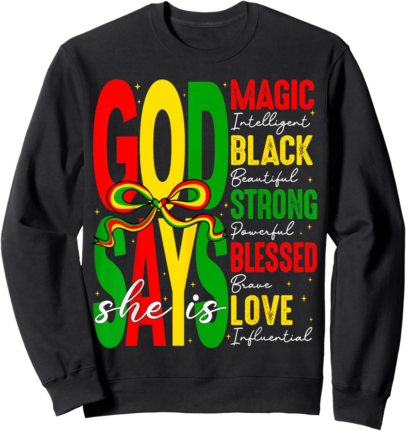 God Says She is Love Blesses Black History African Women Sweatshirt - Sweatshirt | Black