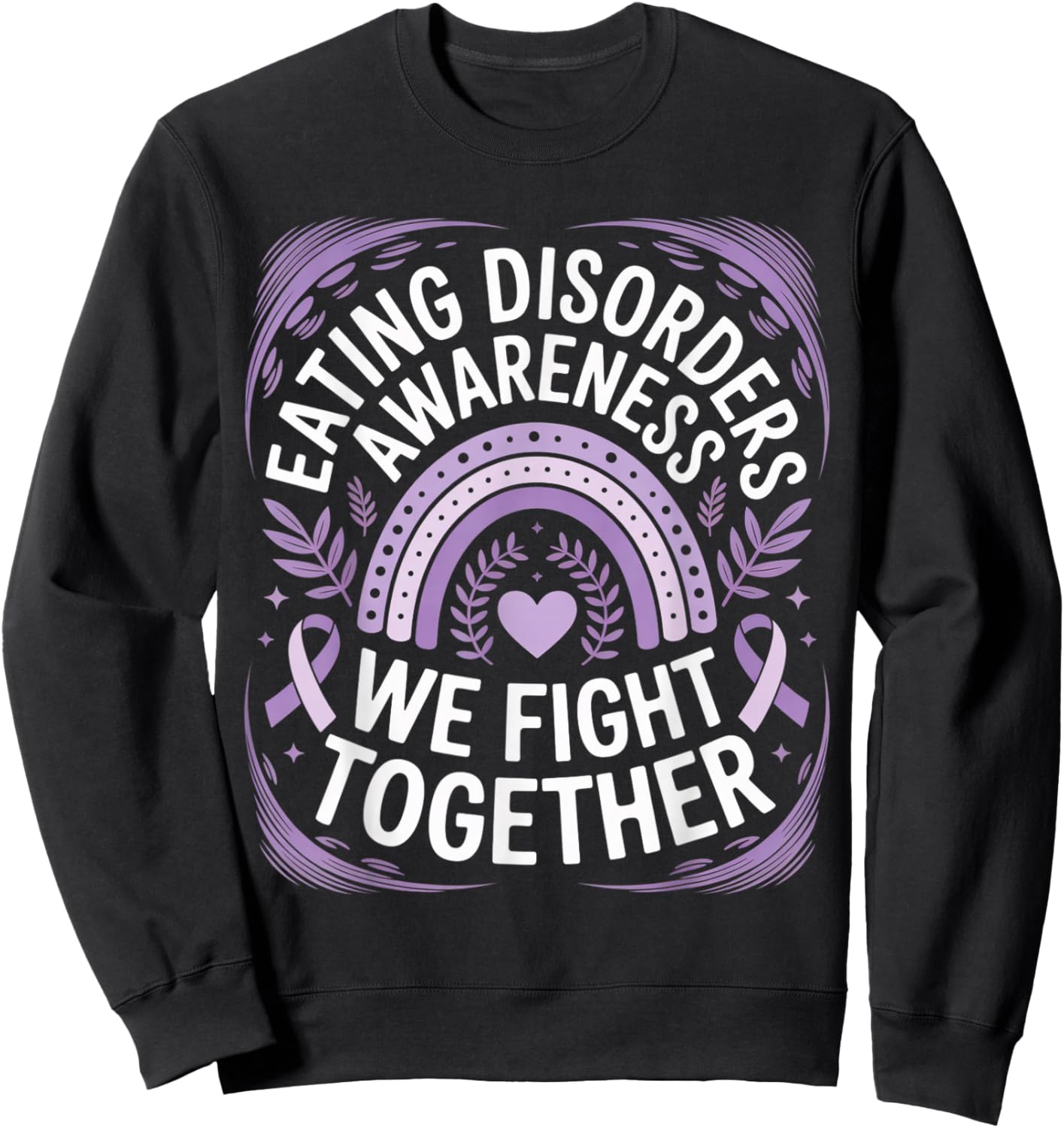 Eating Disorders Awareness Shirts | We Fight Together Sweatshirt - Sweatshirt | Black