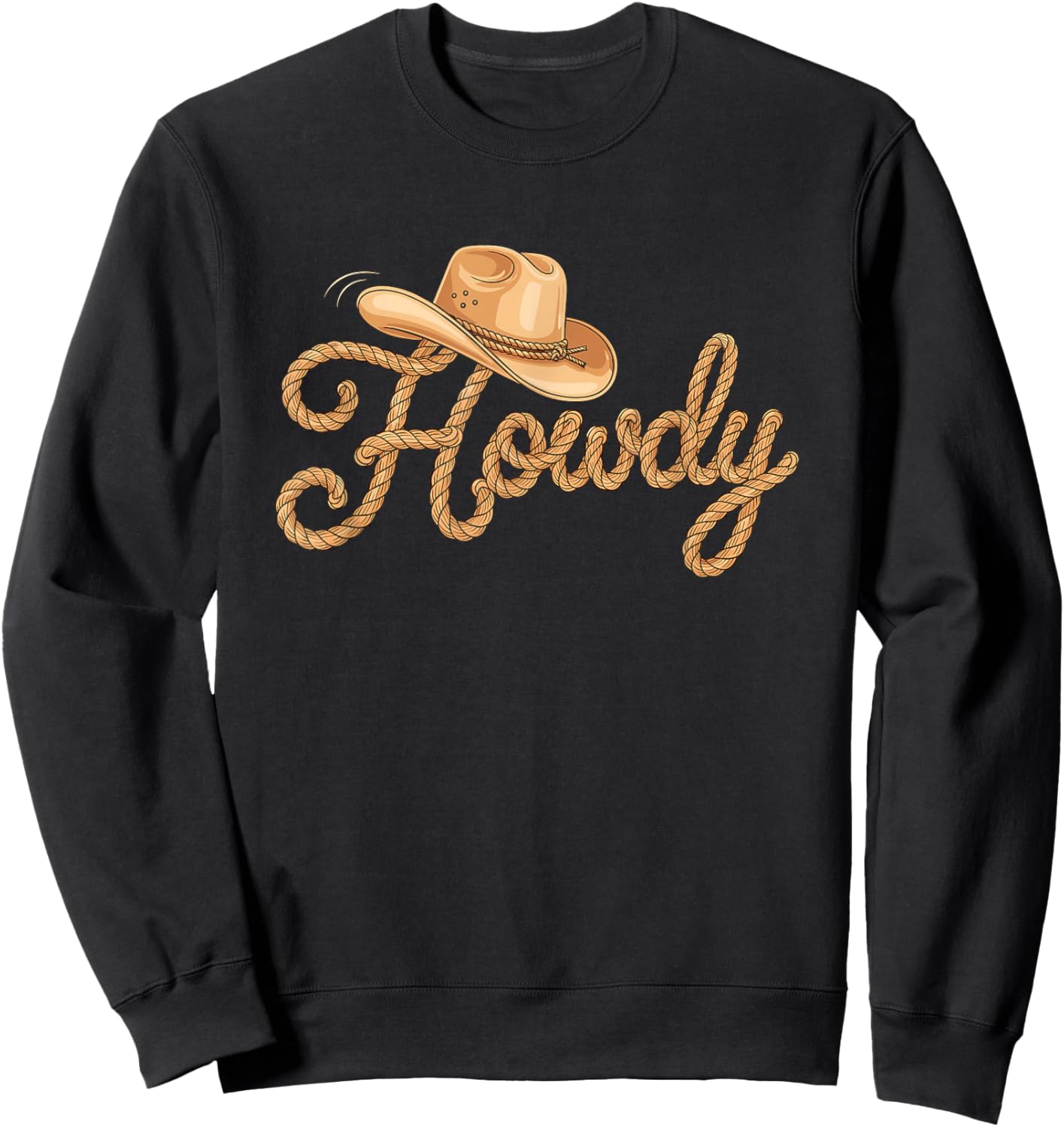 Howdy Cowgirl Cowboy Party Western Rodeo Country Men Women Sweatshirt - Sweatshirt | Black