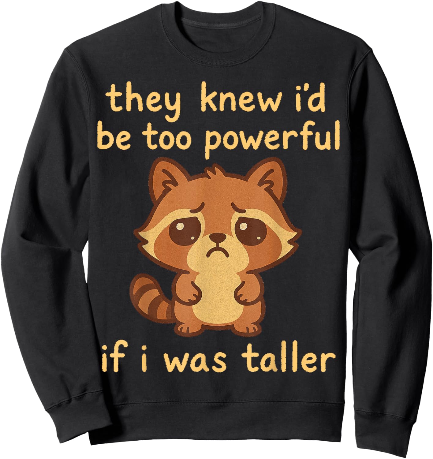 Cute Racoon Short People Humor Sweatshirt - Sweatshirt | Black