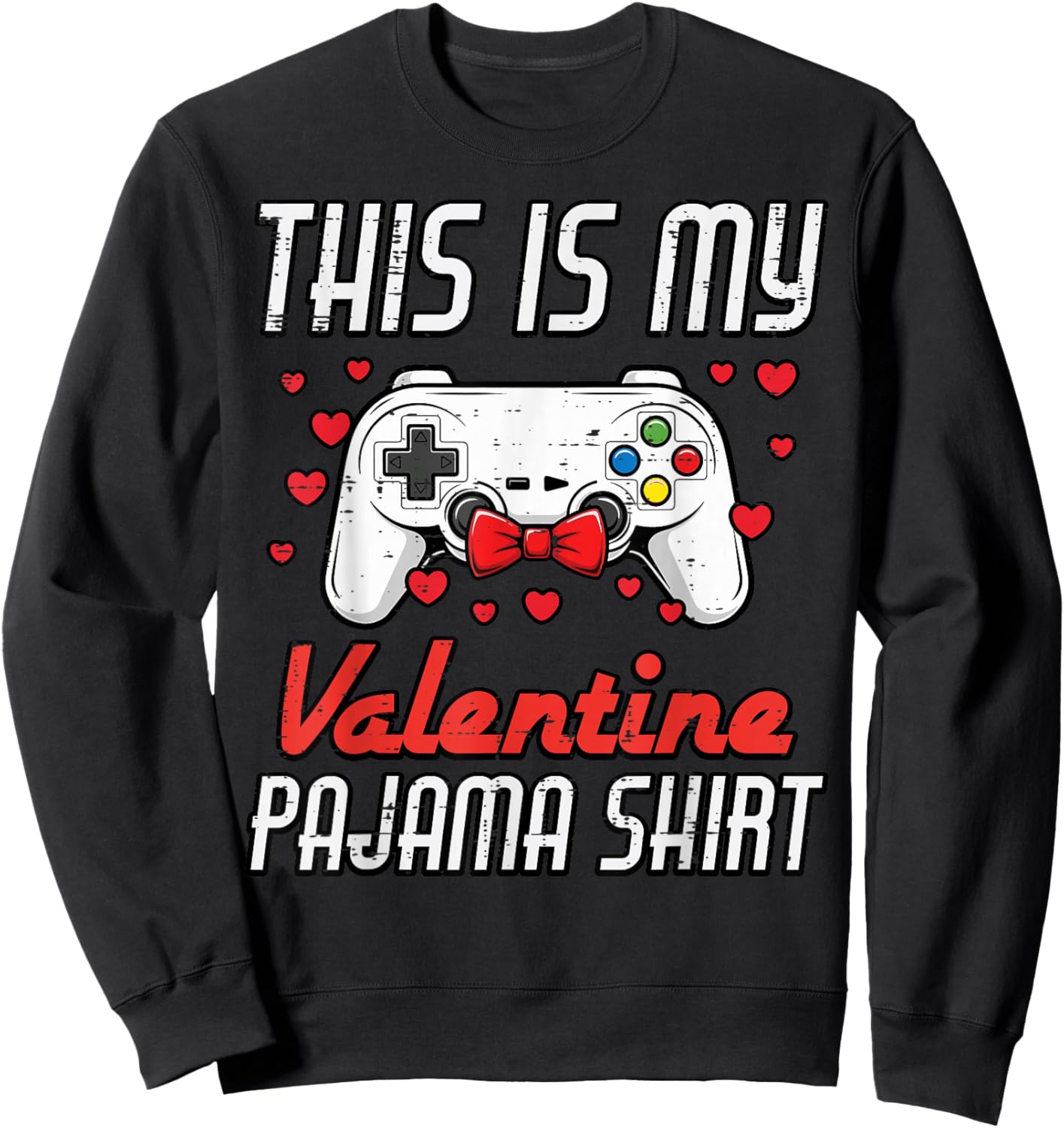 This My Valentine Pajama Gamer Valentines Day Men Boys Kids Sweatshirt - Sweatshirt | Black