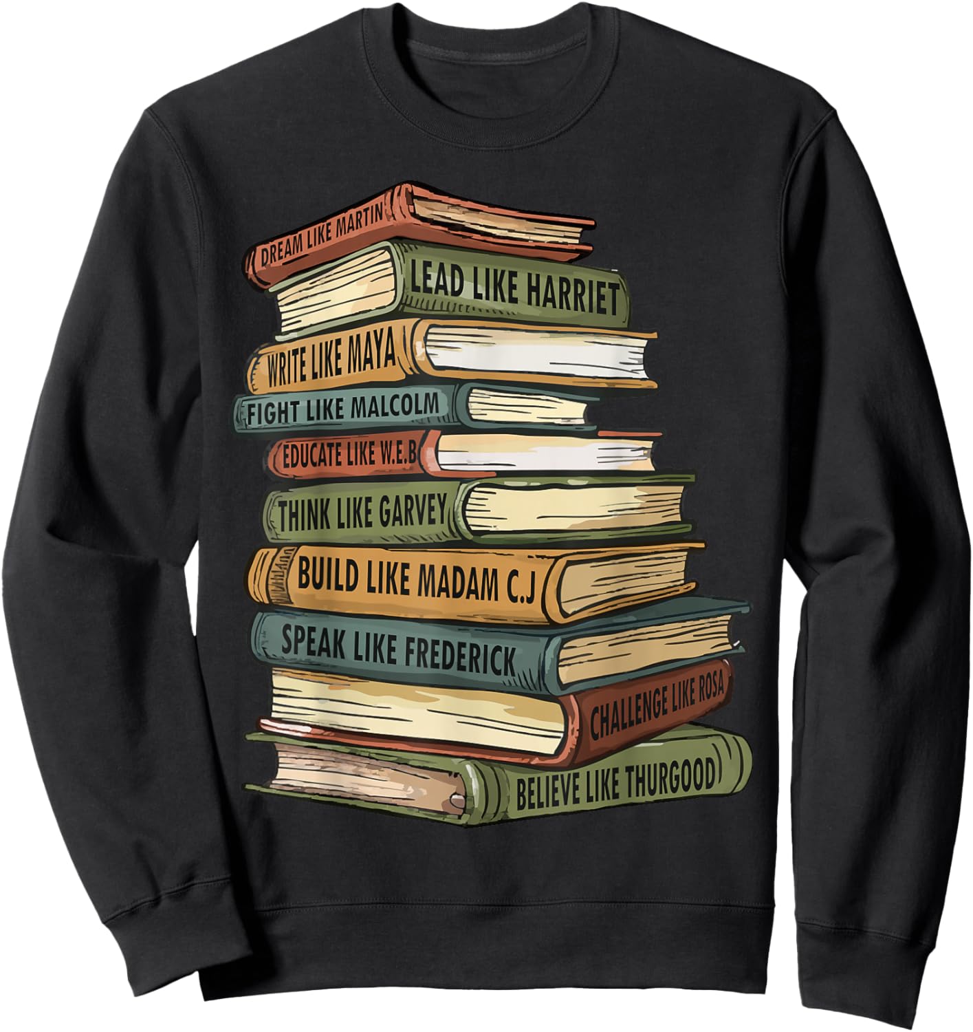 Black History Month Black Leaders African American Pride Sweatshirt - Sweatshirt | Black