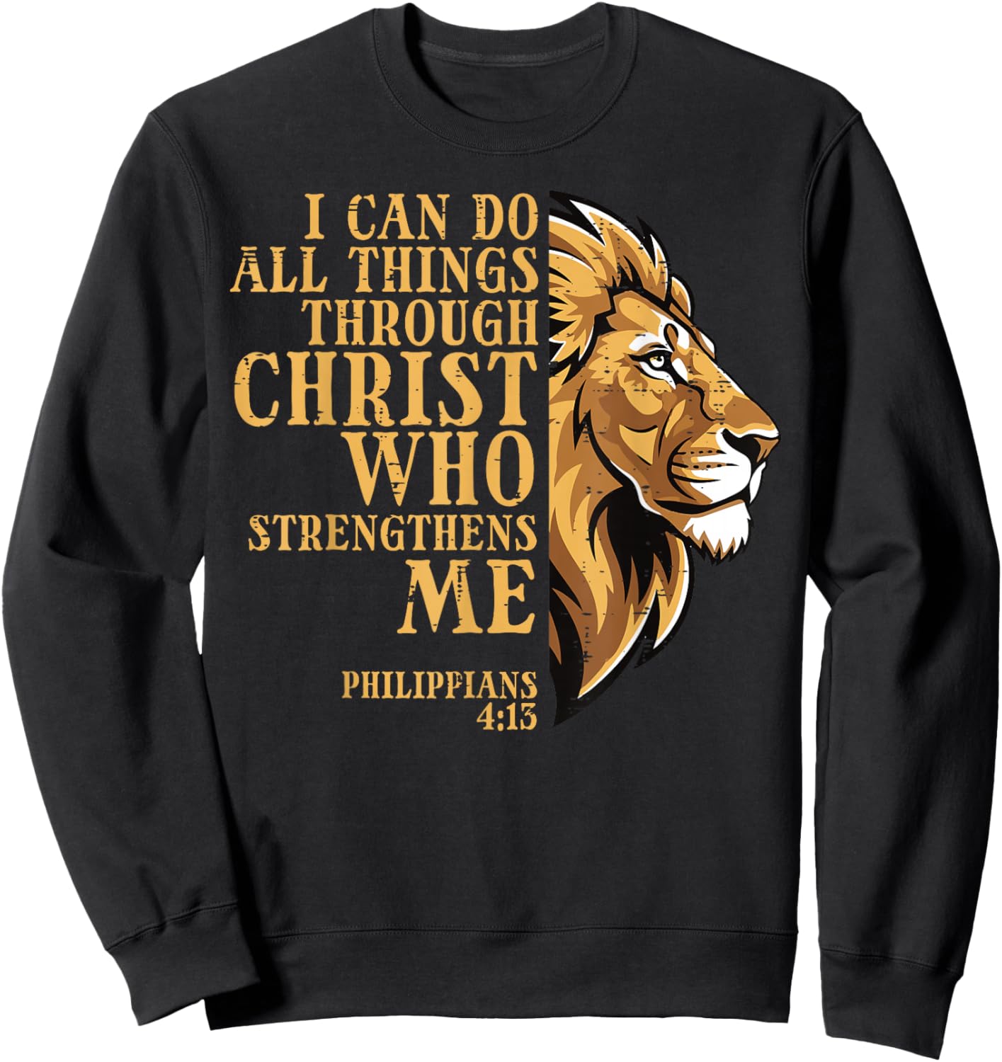 I Can Do All Things Lion Christian God Jesus Men Women Kids Sweatshirt - Sweatshirt | Black
