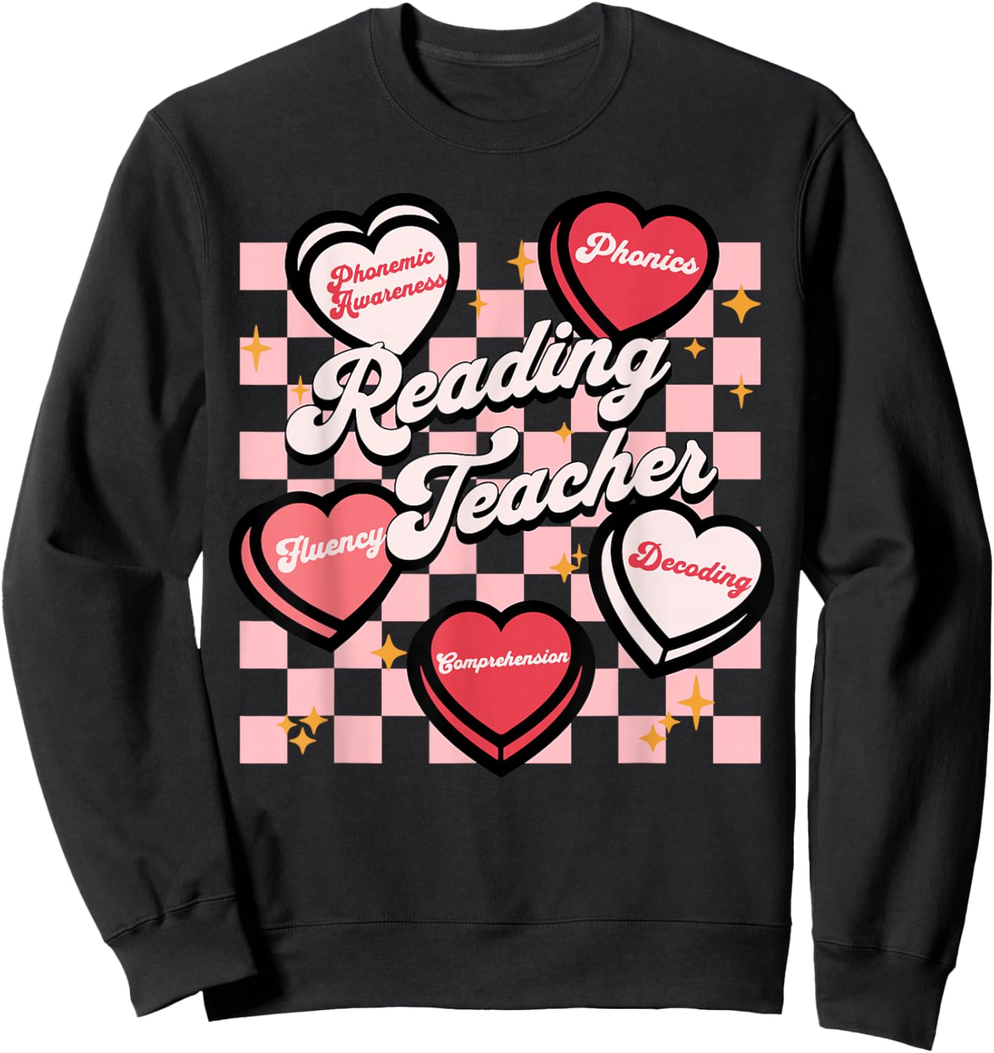 Retro Reading Teacher Candy Heart Valentines Literacy Coach Sweatshirt - Sweatshirt | Black
