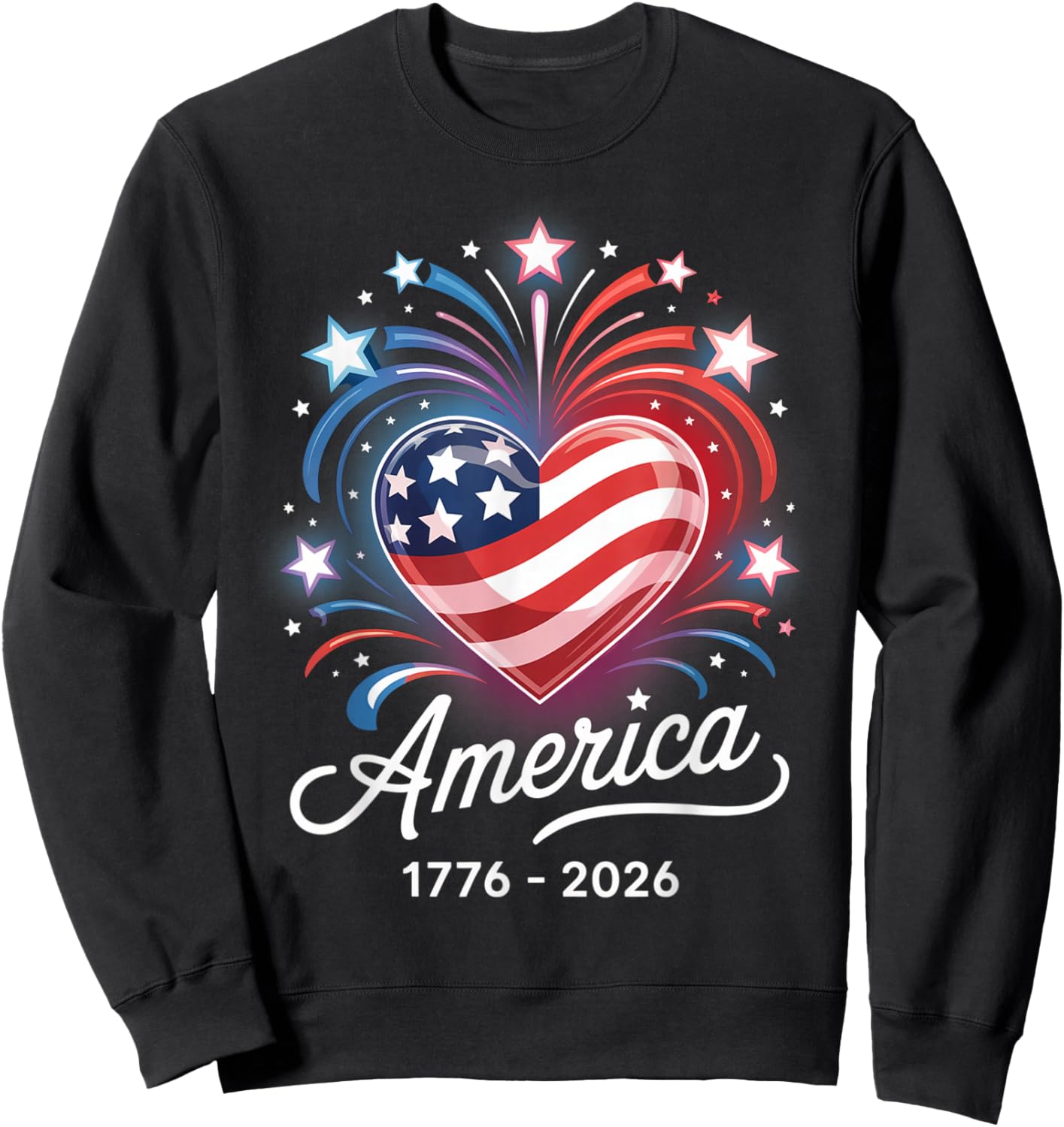Flag Heart 1776 2026 July 4th 250th Birthday Sweatshirt - Sweatshirt | Black