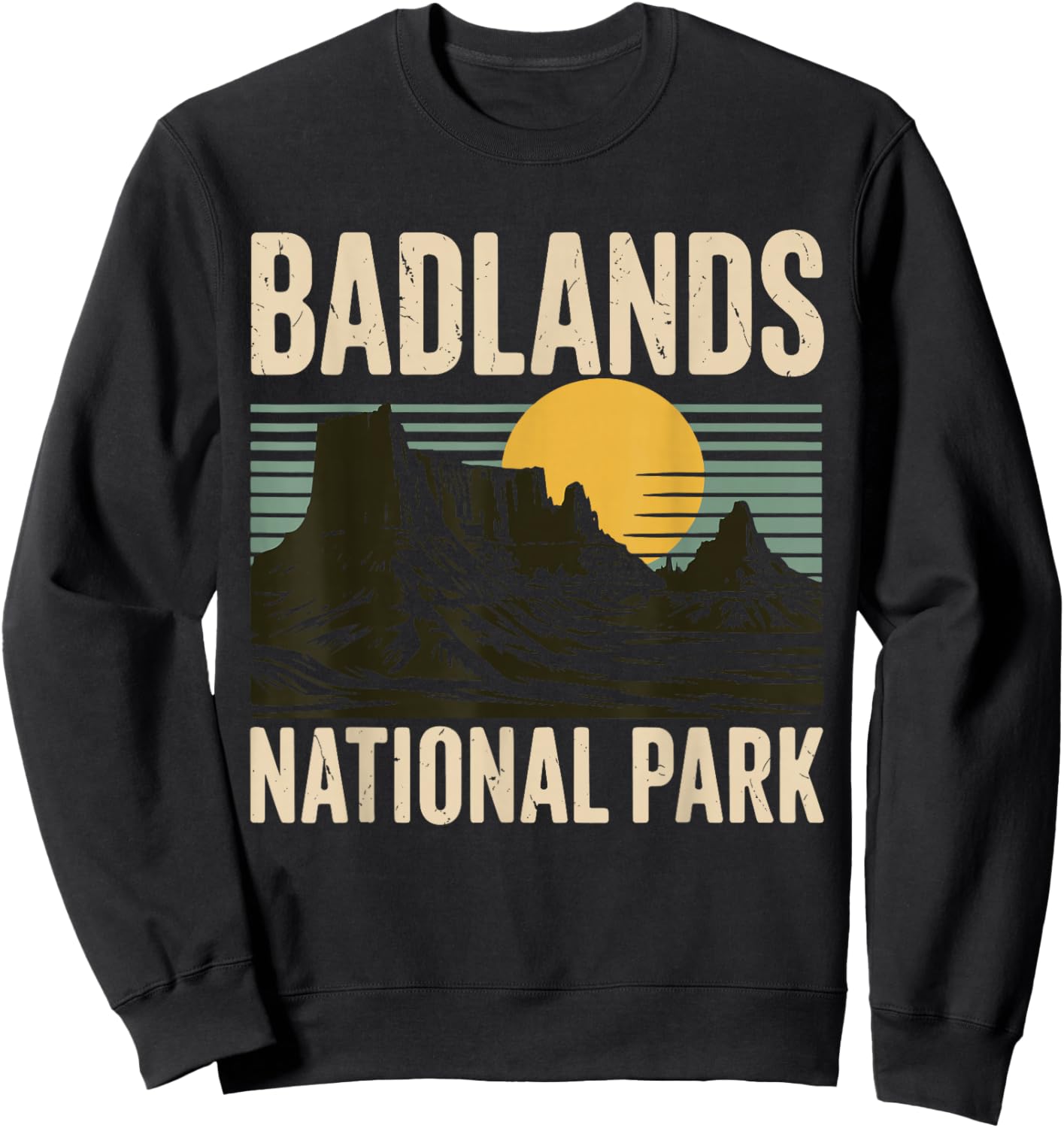 Badlands National Park Wilderness Hiking Camping Adventure Sweatshirt - Sweatshirt | Black