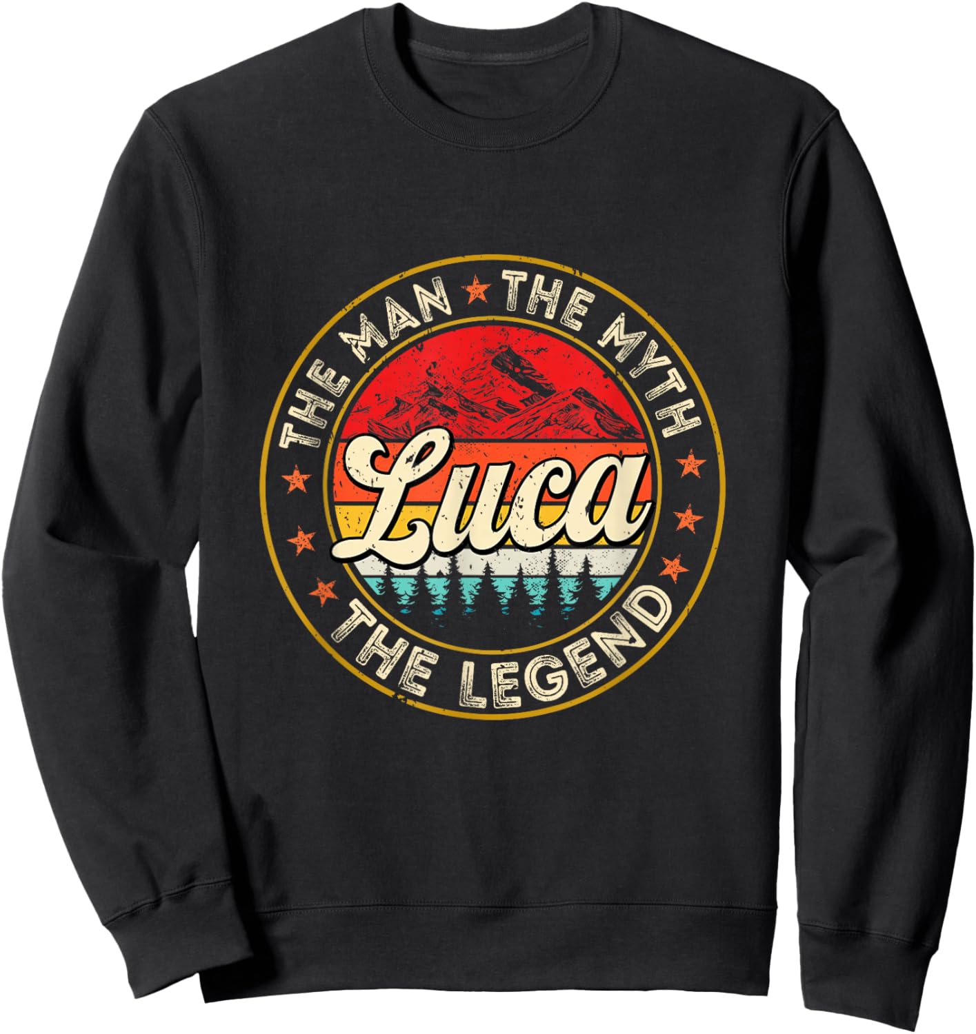 Luca The Man The Myth The Legend Personalized Name Sweatshirt - Sweatshirt | Black