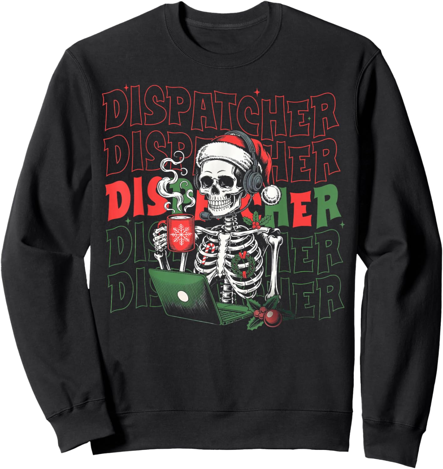 Groovy Skeleton 911 Dispatcher Christmas What Your Emergency Sweatshirt - Sweatshirt | Black