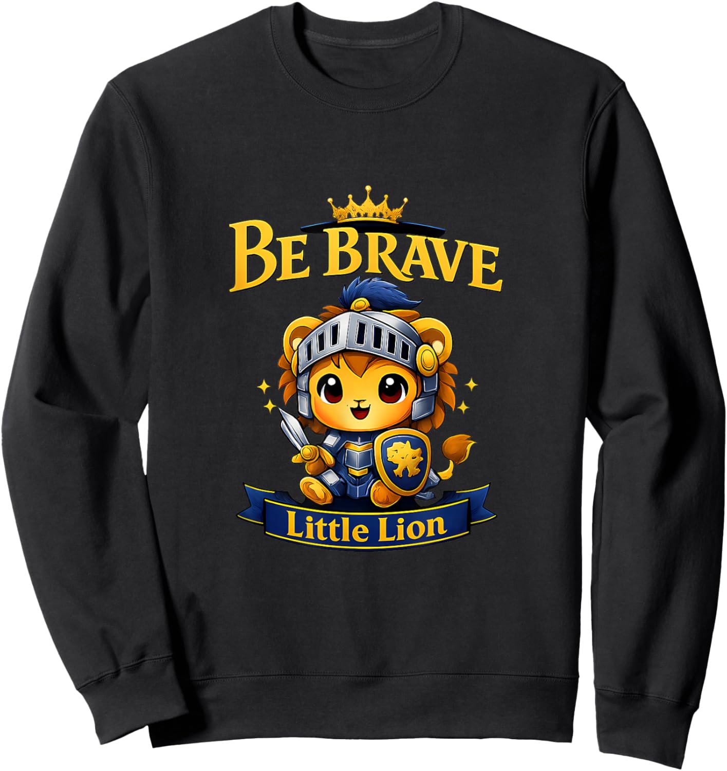 Be Brave Little Lion Kawaii Knight Cub Graphic Sweatshirt - Sweatshirt | Black
