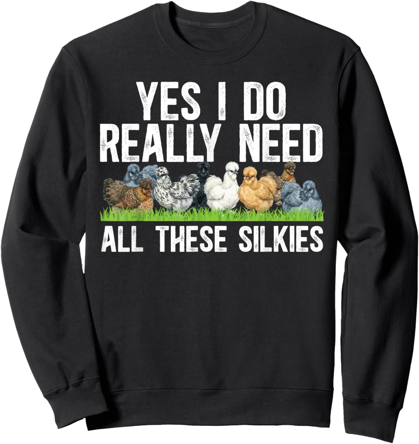 Silkie Chicken Lover Funny Silkie Owner Silkie Chicken Mom Sweatshirt - Sweatshirt | Black