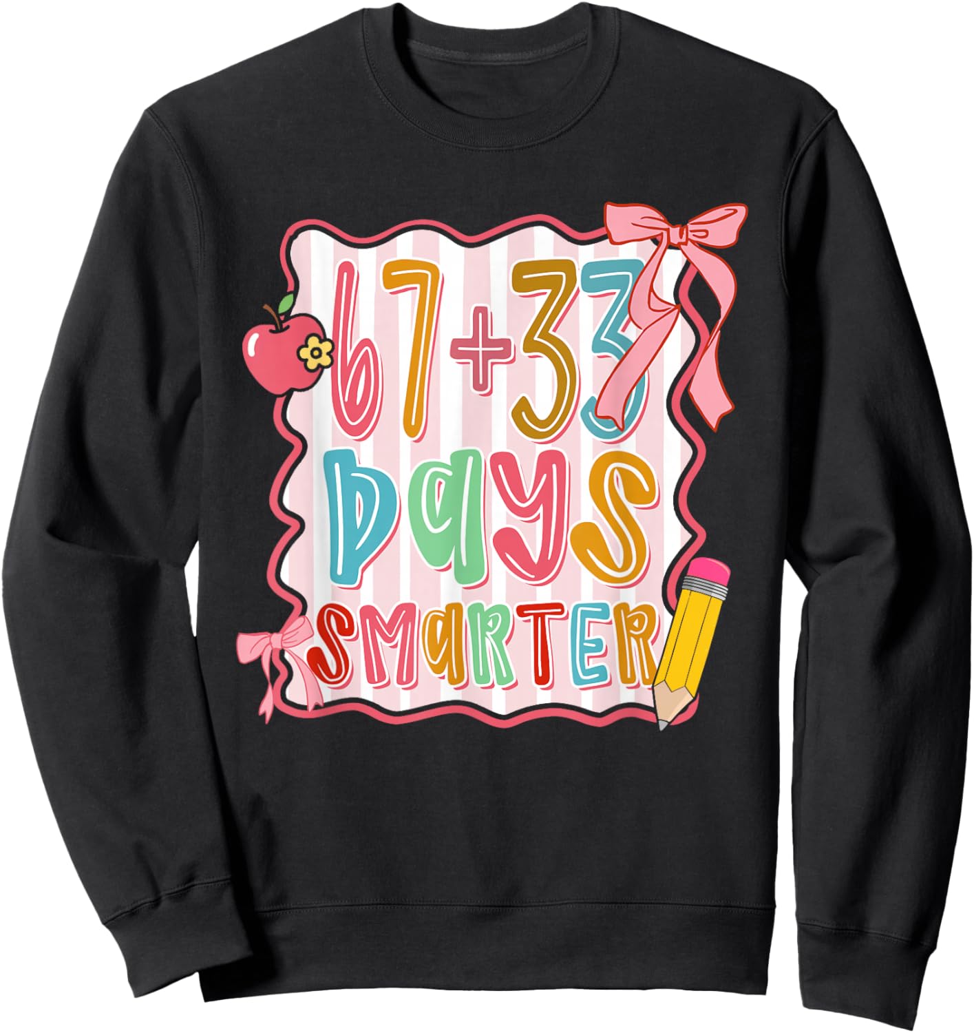 Preppy 67 33 Days Smarter Coquette Bow Six Seven Meme Girls Sweatshirt - Sweatshirt | Black