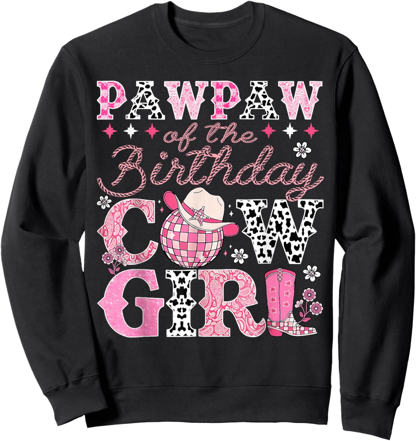 Pawpaw of The Birthday Cowgirl Rodeo Western Bday Party Sweatshirt - Sweatshirt | Black