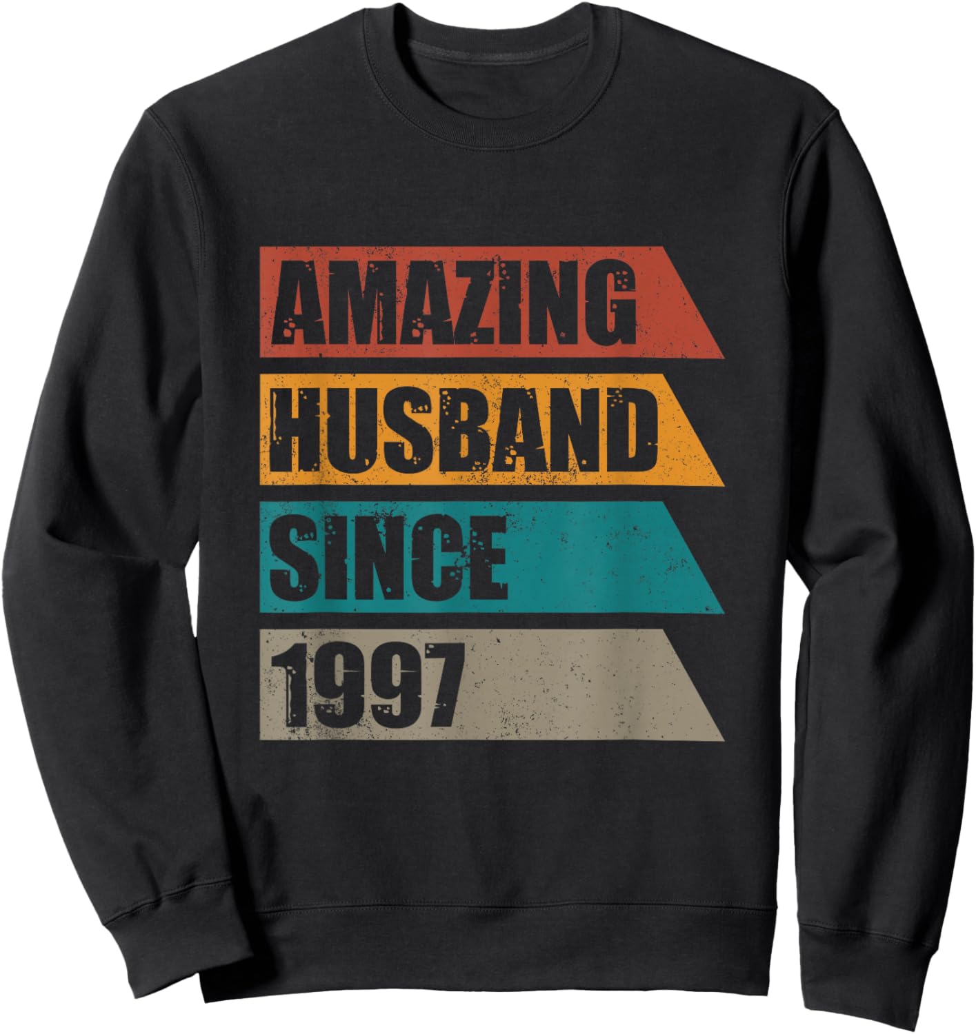 Retro Amazing Husband Since 1997 29th Wedding Anniversary Sweatshirt - Sweatshirt | Black
