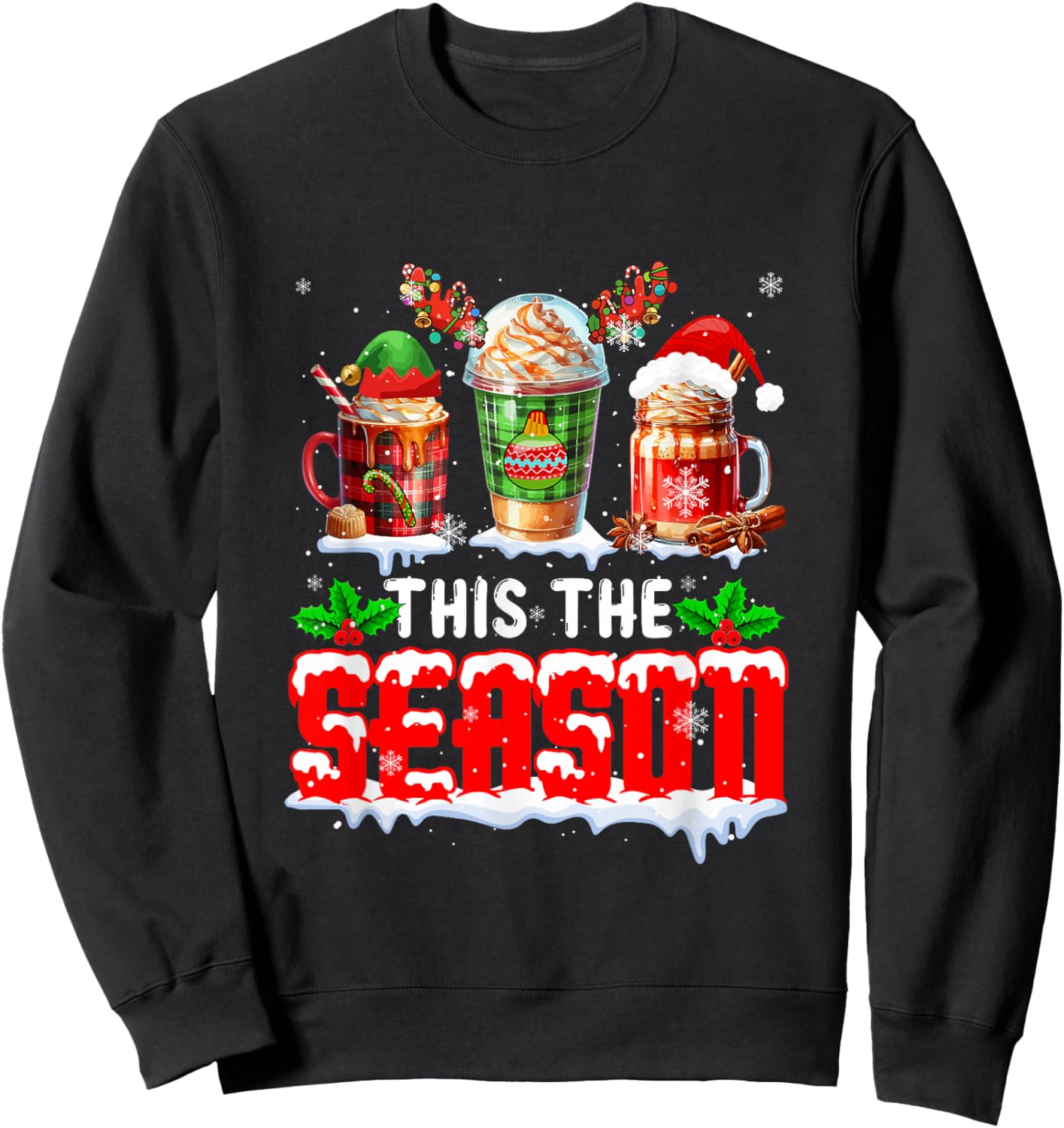 The Season Christmas Three Santa Reindeer Elf Coffee Cups Sweatshirt - Sweatshirt | Black