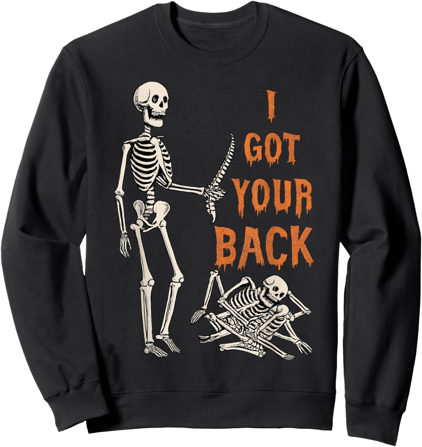 Halloween Skeletons Ive Got Your Back Costume Men Women Kids Sweatshirt - Sweatshirt | Black