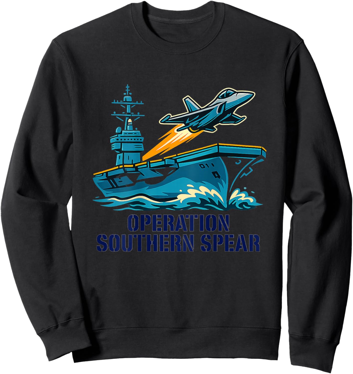 Operation Southern Spear Military Tactical Patriotic Sweatshirt - Sweatshirt | Black
