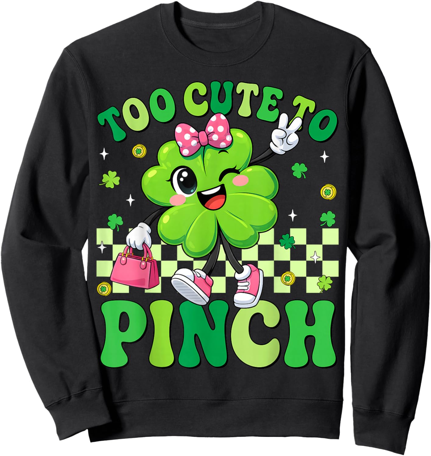 Too Cute to Pinch Shamrock St Patricks Day Toddler Girl Kids Sweatshirt - Sweatshirt | Black