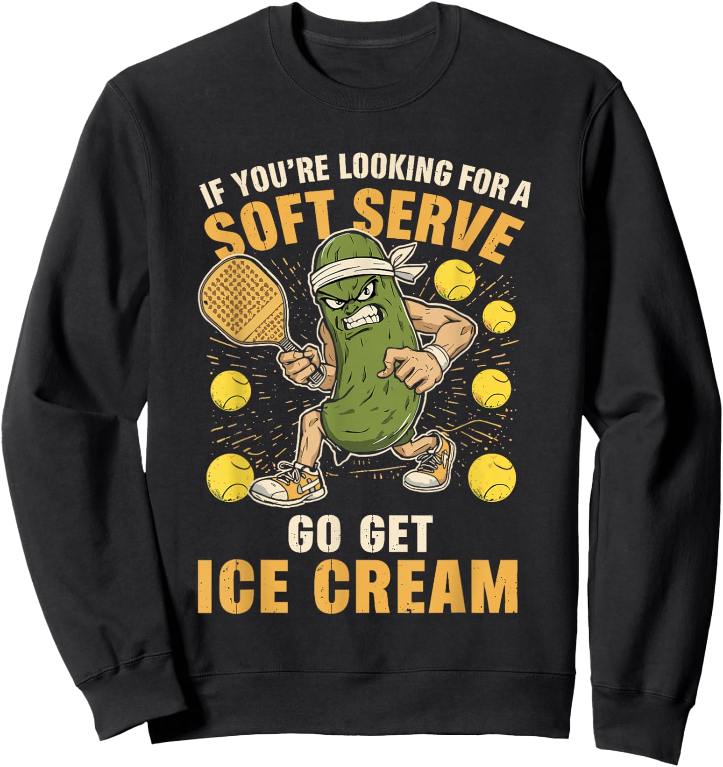 Funny Pickleball Pun Lover with a Pickle Playing Pickle Ball Sweatshirt - Sweatshirt | Black