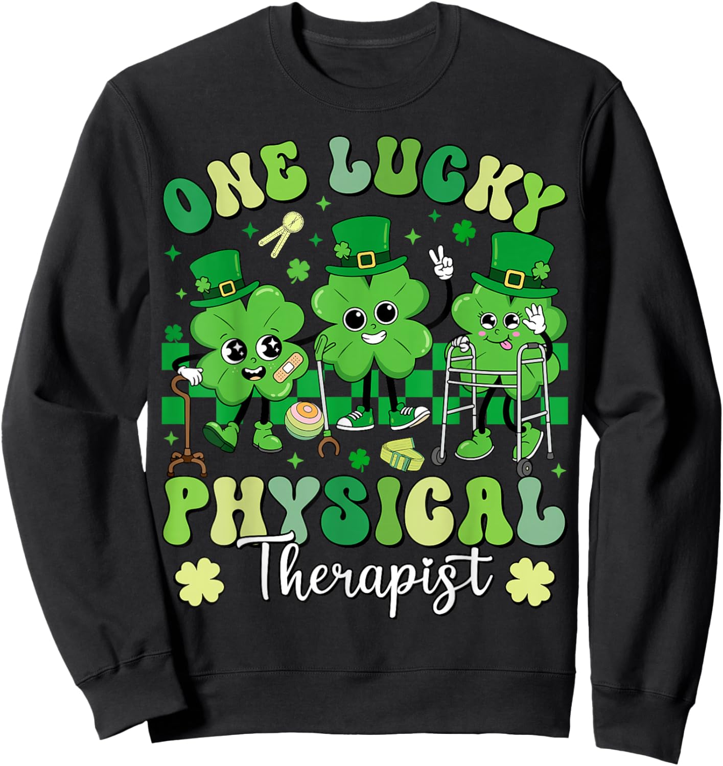 Groovy One Lucky Physical Therapist St Patrick's Day Therapy Sweatshirt - Sweatshirt | Black